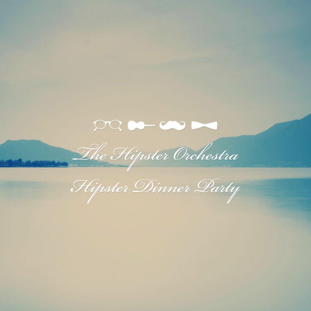 Альбом Hipster Dinner Party исполнителя The Hipster Orchestra, Julian Casablancas, Fabrizio Moretti, Albert Hammond, Jr., Nick Valensi, Andrew Wells Vanwyngarden, Benjamin Nicholas Hunter Goldwasser, Dan Auerbach, Patrick Carney, John Anthony White, Thomas Pablo Croquet, Laurent Mazzalai, Frederic Jean Joseph Moulin, Christian Mazzalai, Ezra Koenig, Rostam Batmanglij, Alexander, Edwin Butler, Richard Parry, Tim Kindsbury, Régine Chassagne, William Butler, Paul Thomson, Robert Hardy, Nicholas McCarthy, Alexander Kapranos, Nadir Khayat,