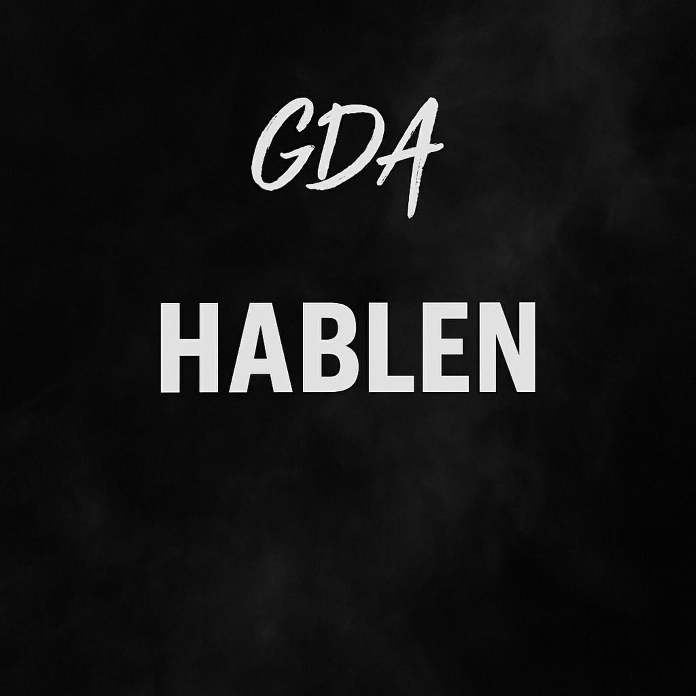 Альбом Hablen исполнителя GDA