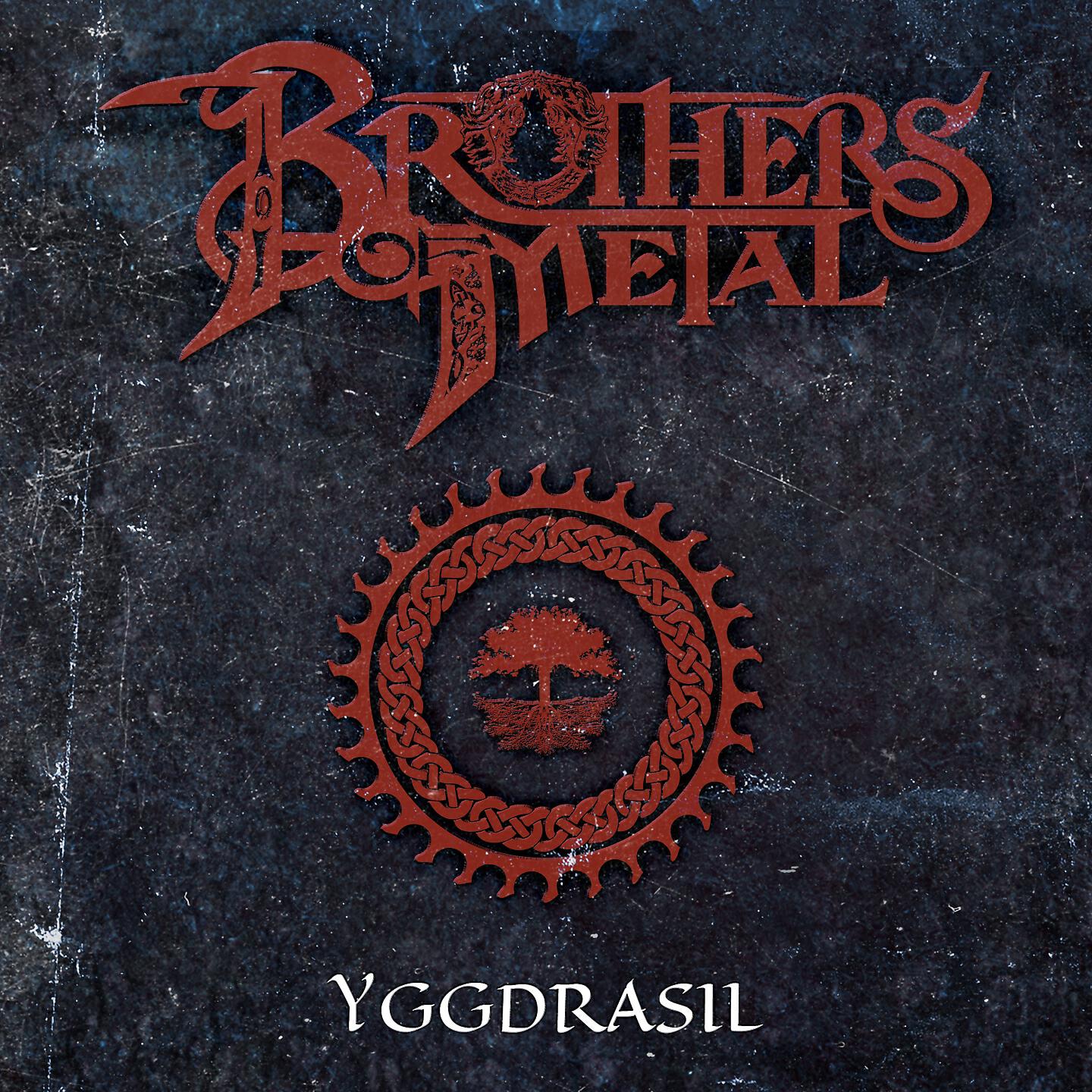 Альбом Yggdrasil исполнителя Brothers of Metal