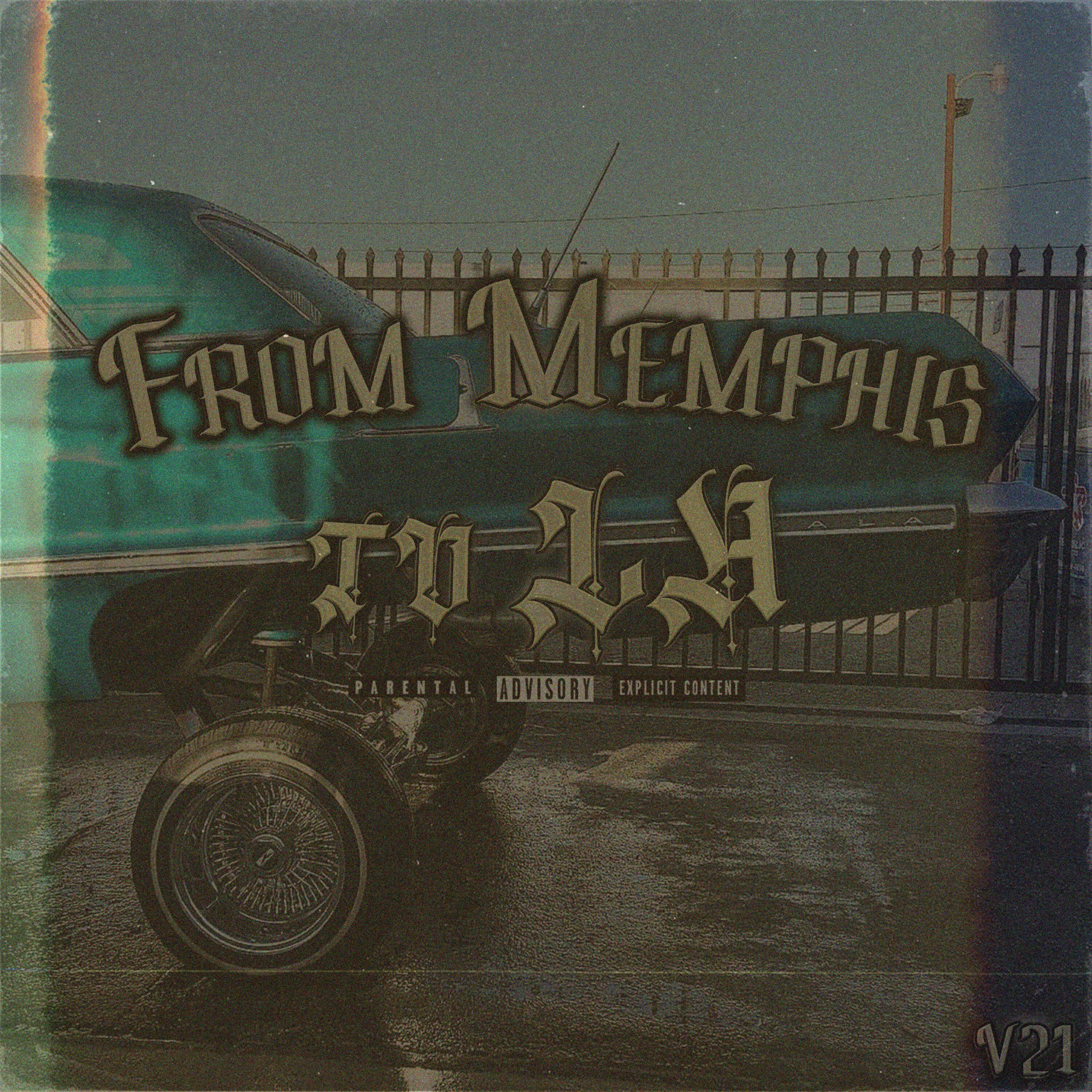 V21 - From Memphis to LA