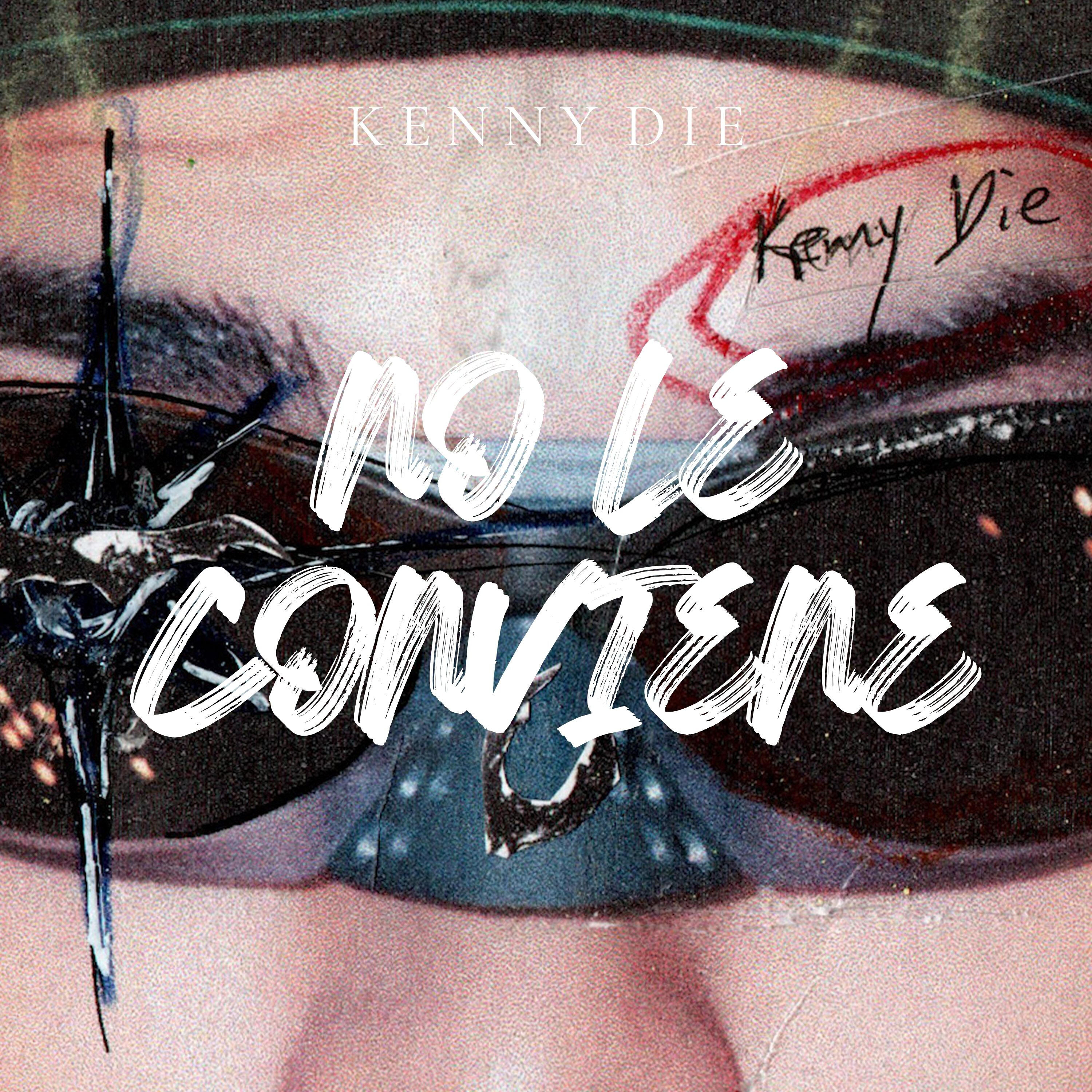 Альбом No Le Conviene исполнителя KENNY DIE