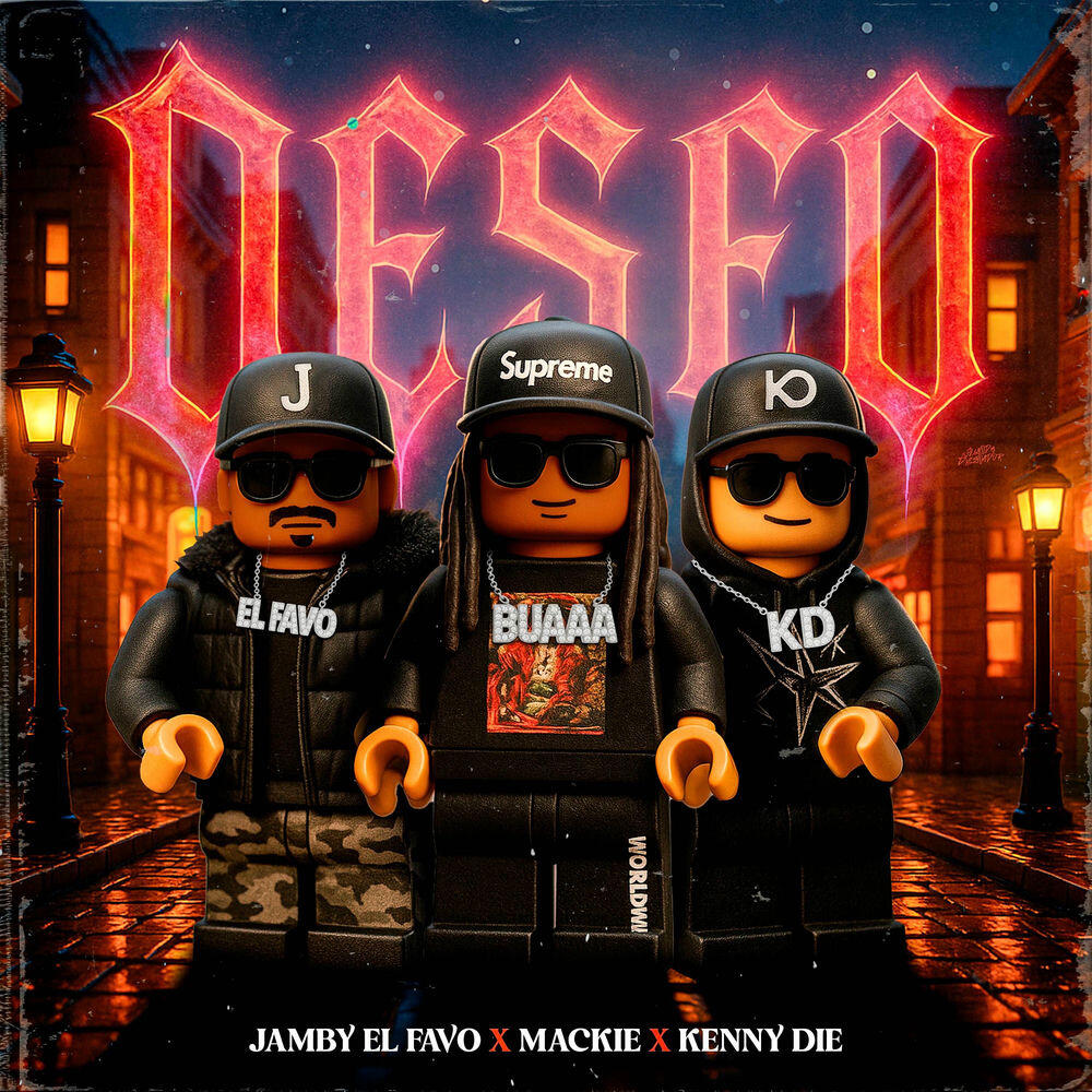 Альбом DESEO исполнителя Mackie, Jamby El Favo, KENNY DIE