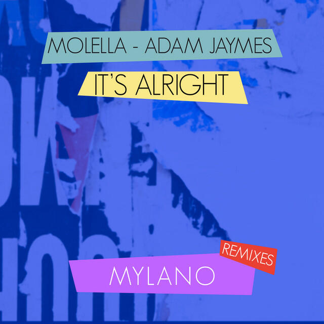 It’s Alright (Mylano Remixes)