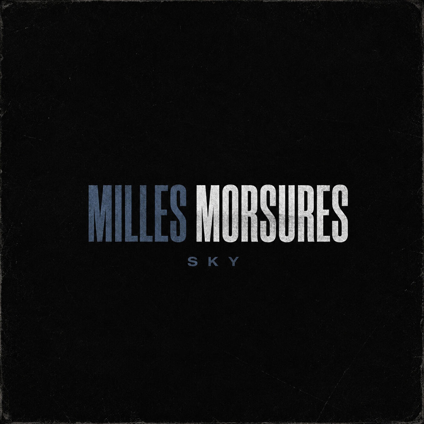 MILLES MORSURES