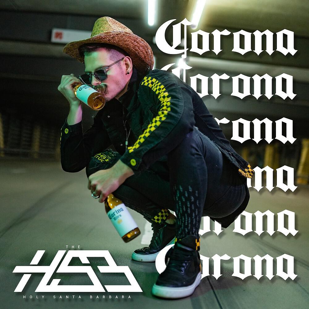 Альбом Corona исполнителя The Holy Santa Barbara