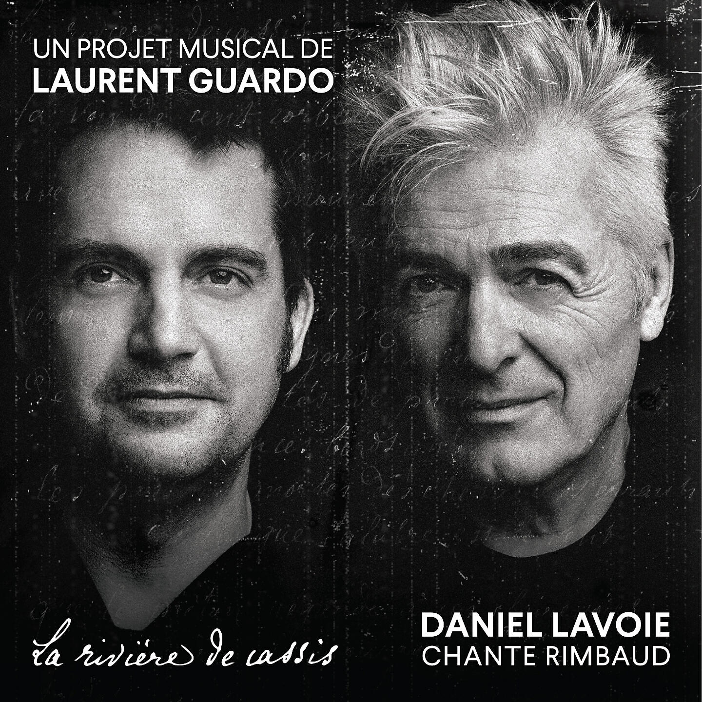 Альбом Daniel Lavoie chante Rimbaud (La rivière de cassis un projet Musical de Laurent Guardo) исполнителя Daniel Lavoie, Laurent Guardo