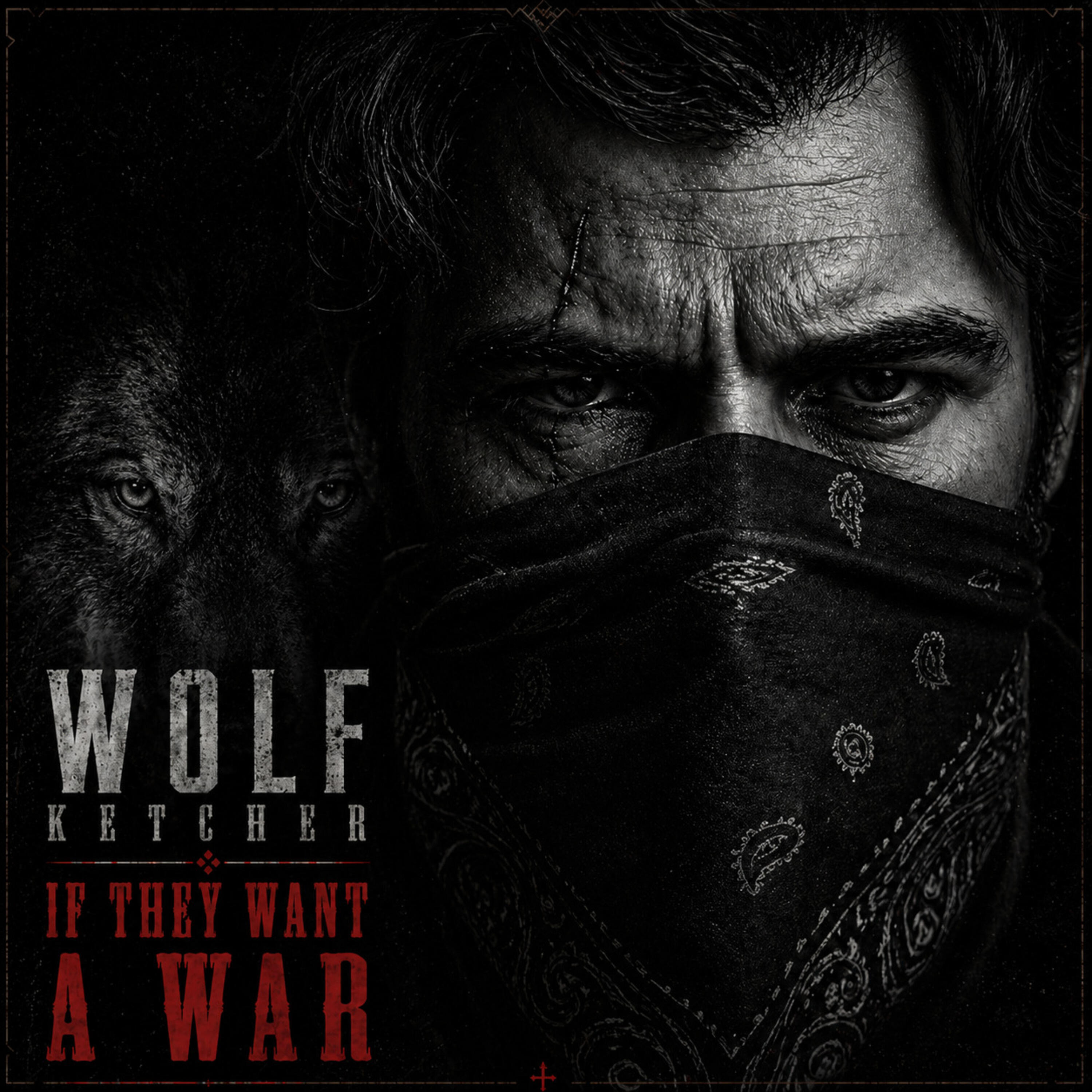 Сингл If They Want A War исполнителя Wolf Ketcher, Erik Rune
