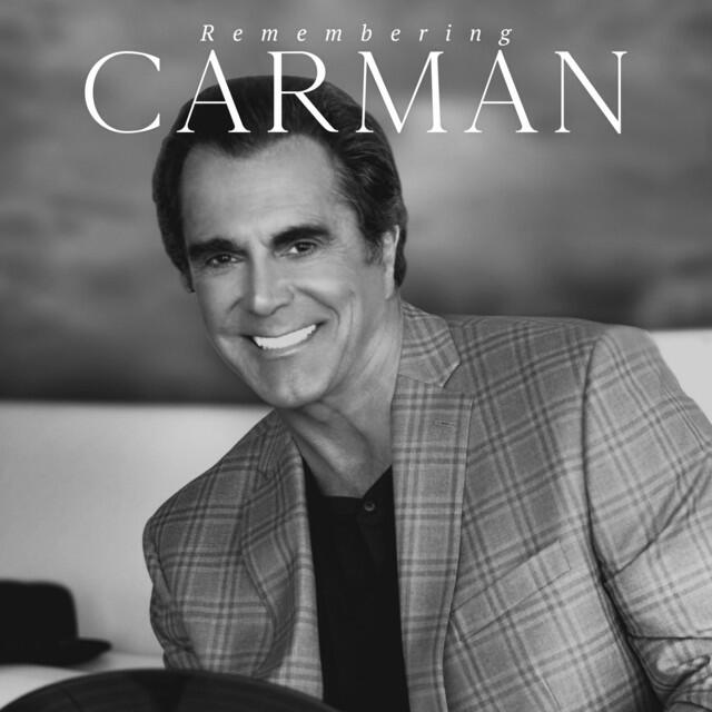 Remembering: Carman