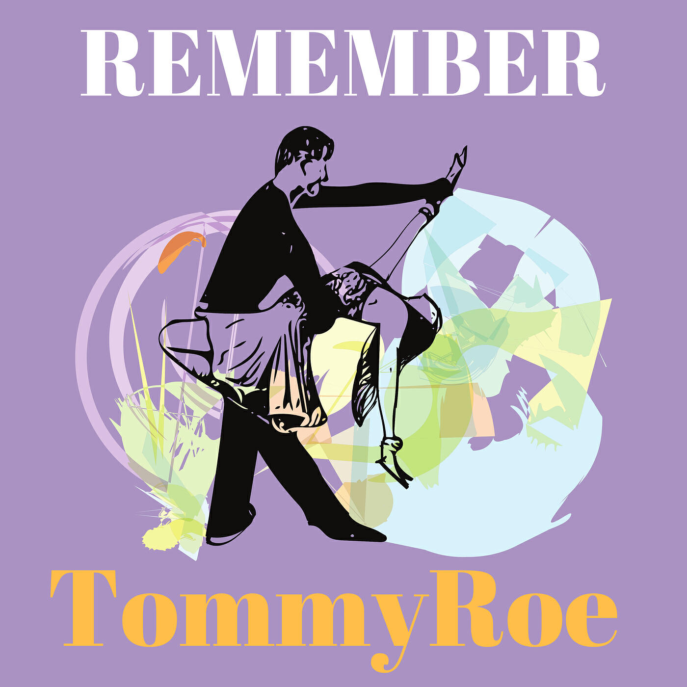 Альбом Remember исполнителя Tommy Roe