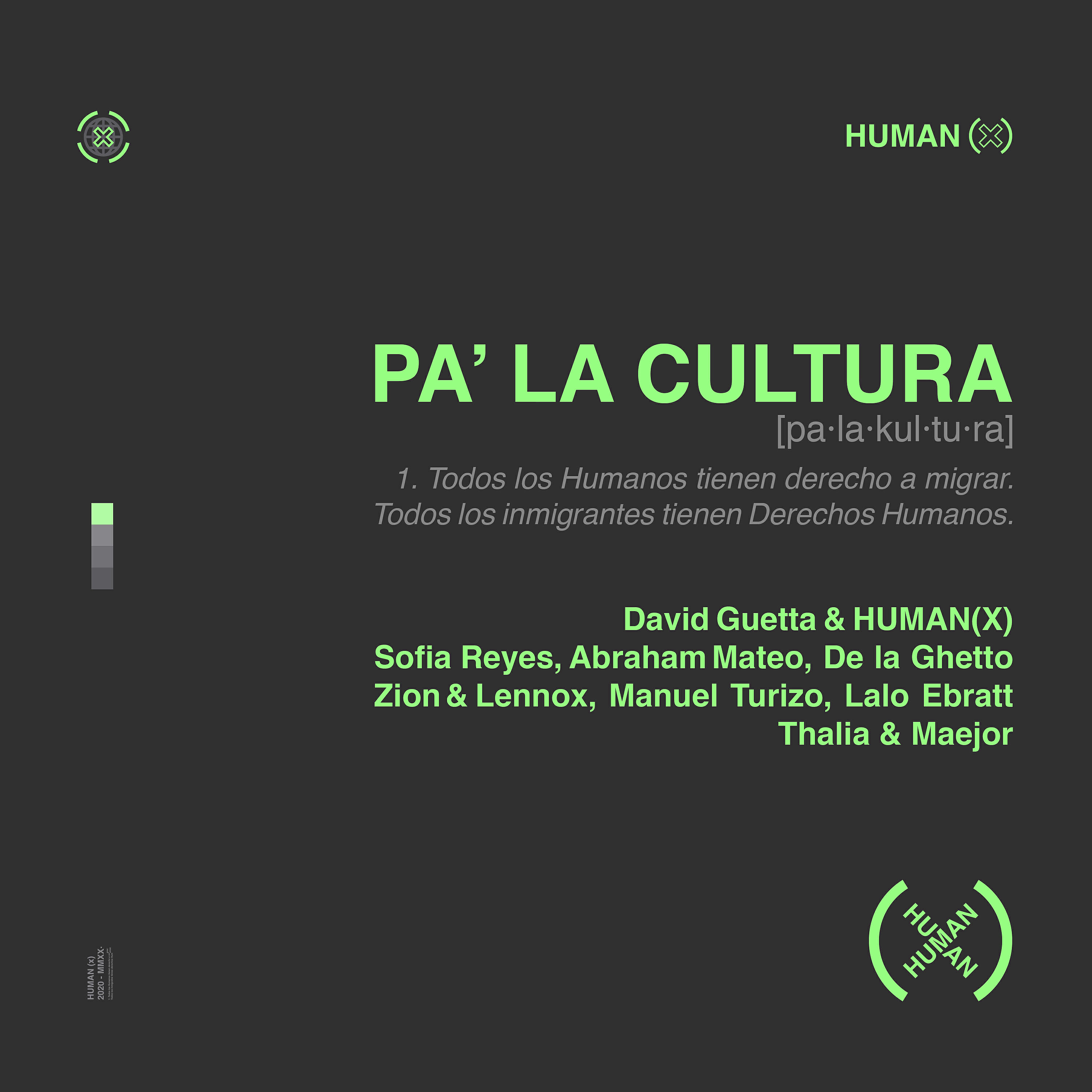 Альбом Pa' La Cultura исполнителя David Guetta, Manuel Turizo, Thalia, Abraham Mateo, Zion and Lennox, HUMAN(X), De La Ghetto, Maejor, Lalo Ebratt, Sofia Reyes