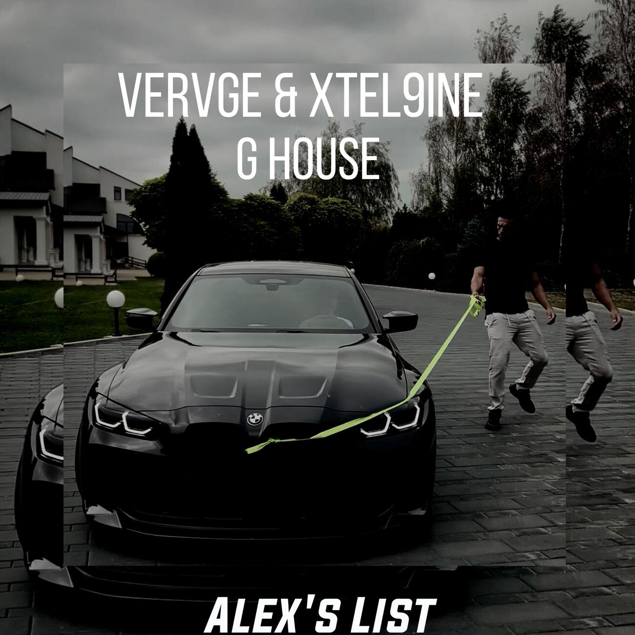 VERVGE, Xtel9ine - G-House