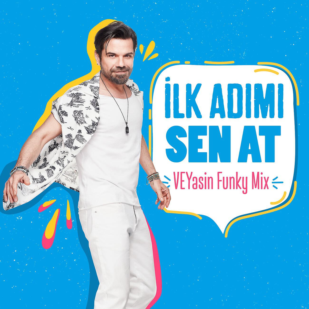 İlk Adımı Sen At