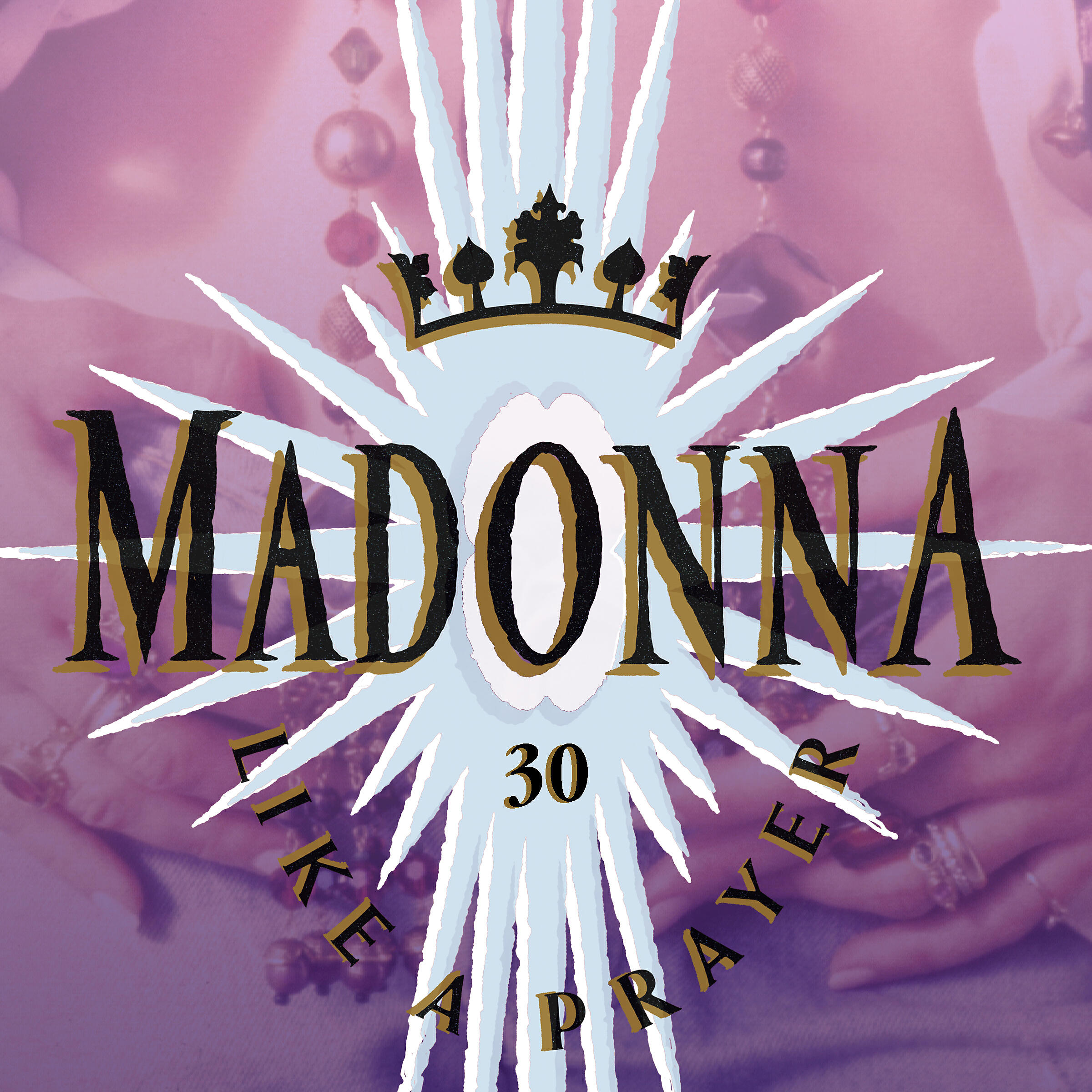 Альбом Like A Prayer (30th Anniversary) исполнителя Madonna