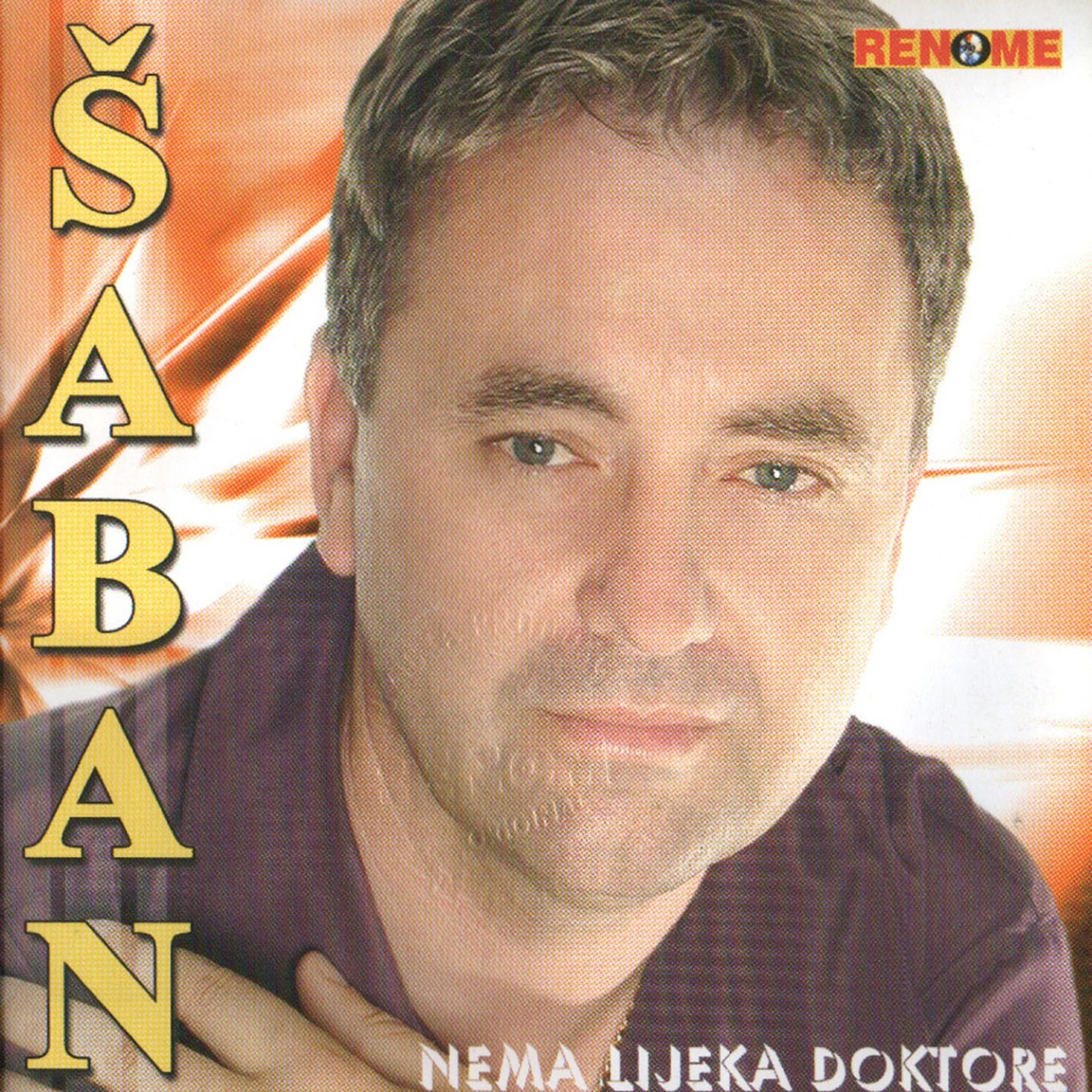 Альбом Nema Lijeka Doktore исполнителя Saban