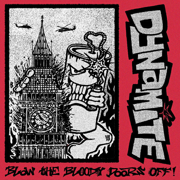 Альбом Blow the Bloody Doors Off исполнителя Dynamite, Cold World, Dirty Money, Hellbound, Violent Reaction, The Flex, Big Cheese