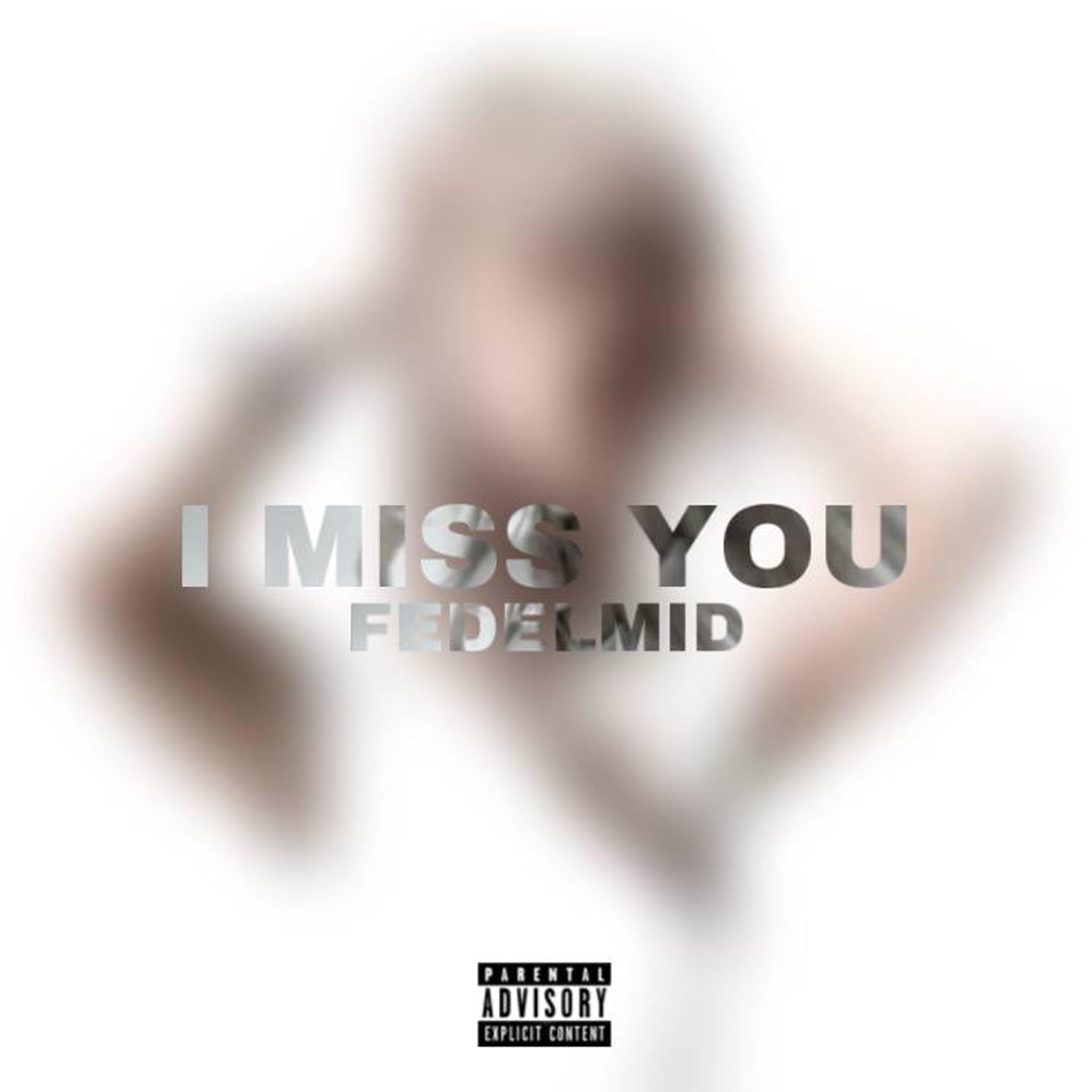 I miss you