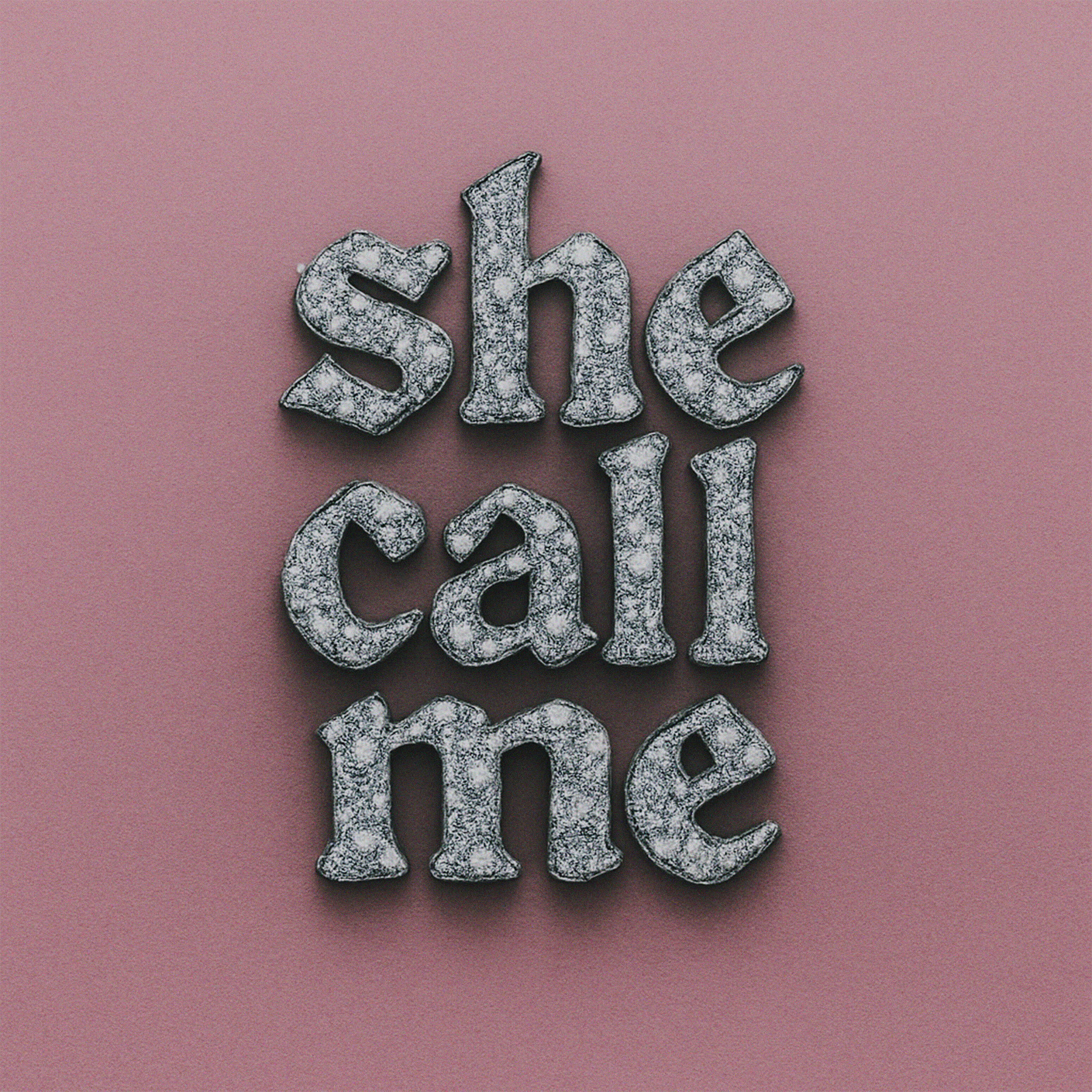 She Call Me