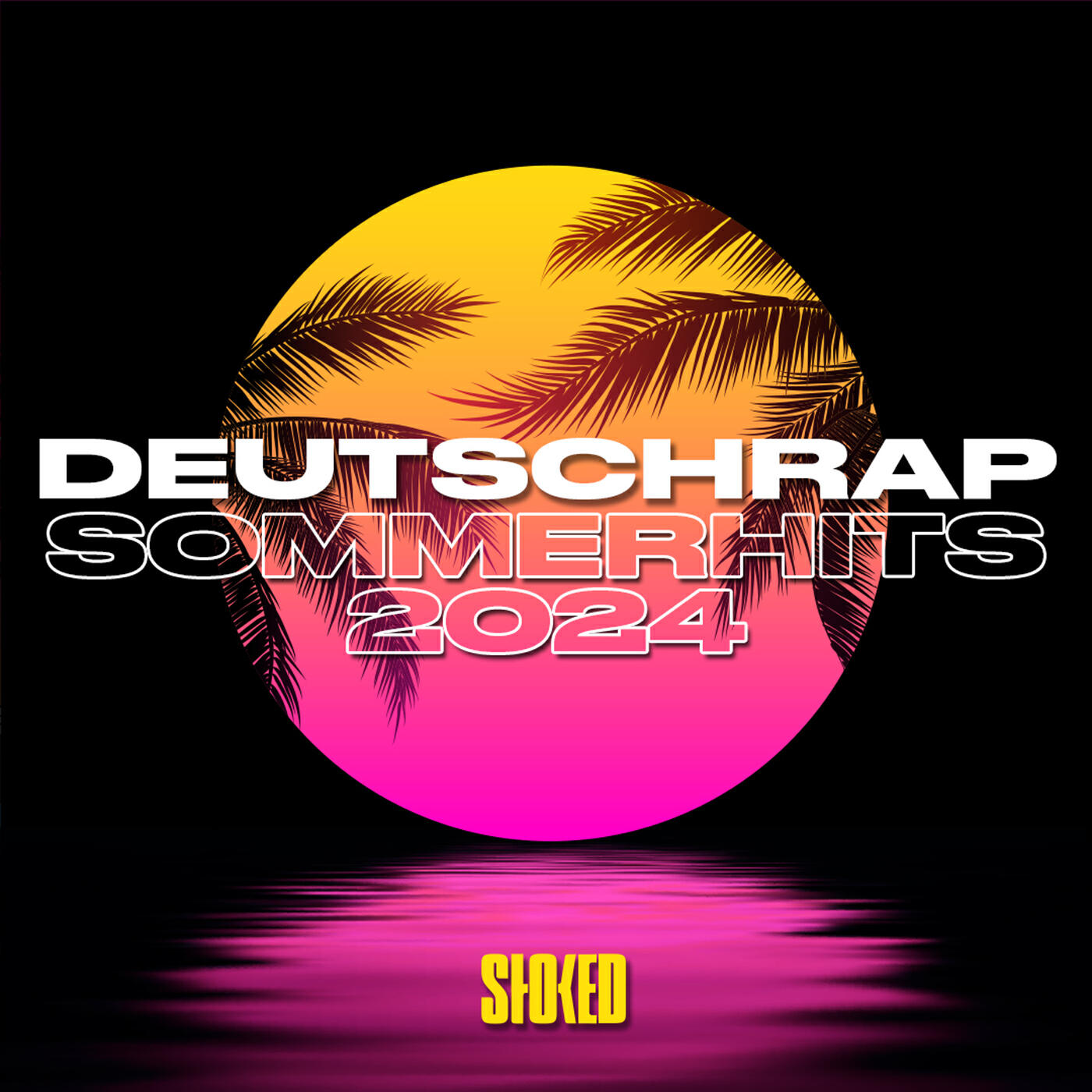 Deutschrap Sommerhits 2024 by STOKED
