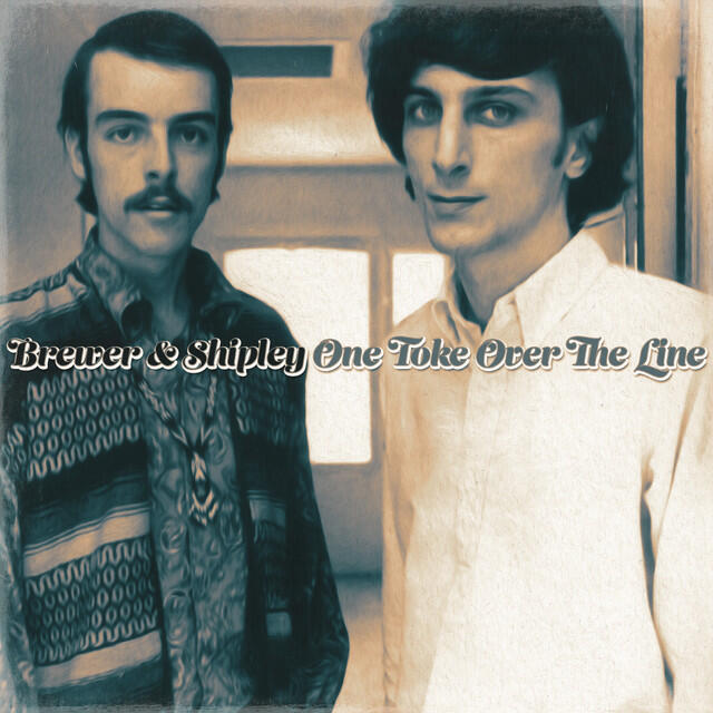 Альбом One Toke Over The Line исполнителя Brewer, Shipley