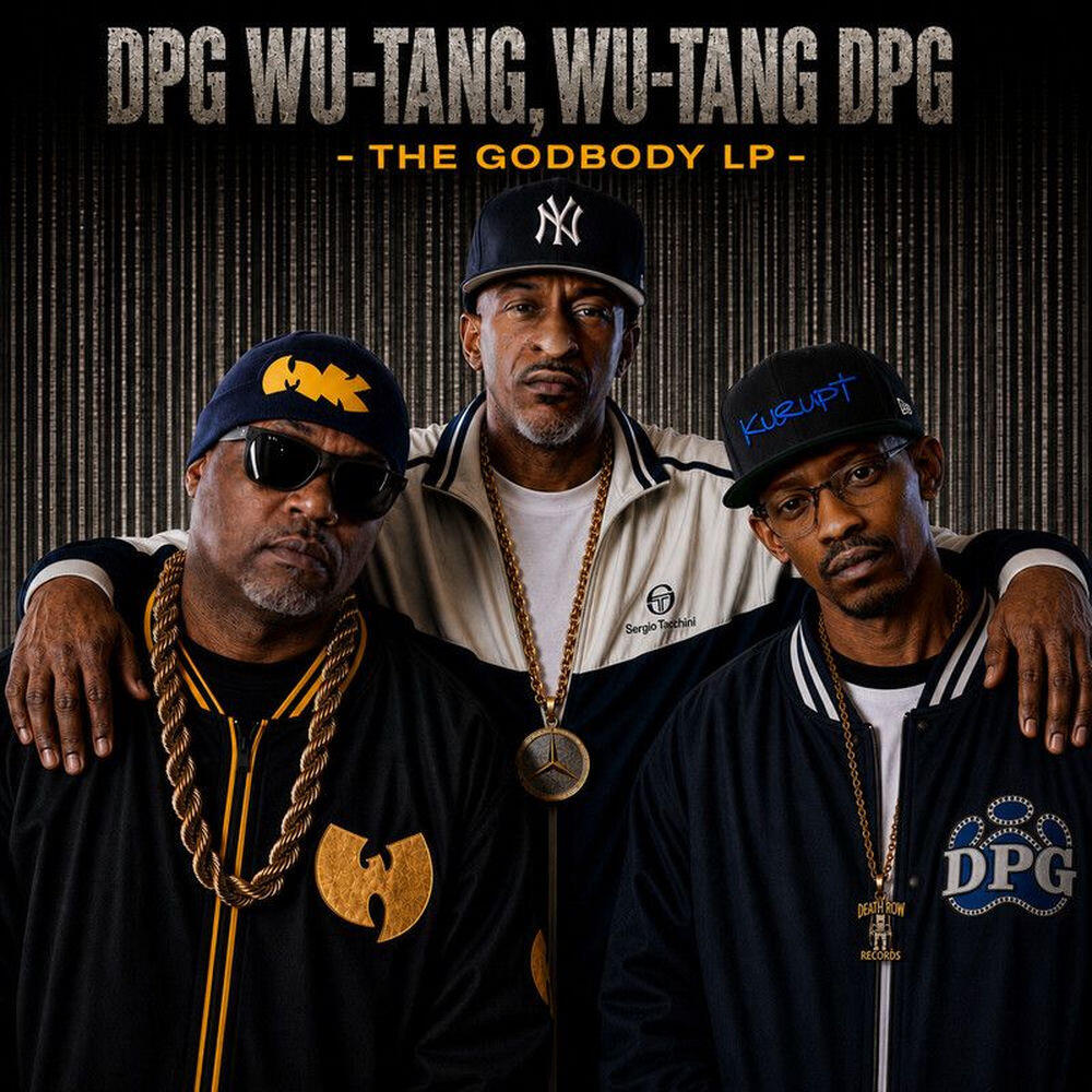 Альбом DPG WU-TANG, WU-TANG DPG -THE GODBODY LP- исполнителя RAKIM, Kurupt, Masta Killa, Kokane, Daz Dillinger, Ghostface Killah, Raekwon, Mac Shawn 100, Eminem, JAY-Z, Jamall Ray, Buckshot, Rim, Trigga, Killa Sin of Killarmy, KRS-One, Kool G Rap, Snoop Dogg, Mic King