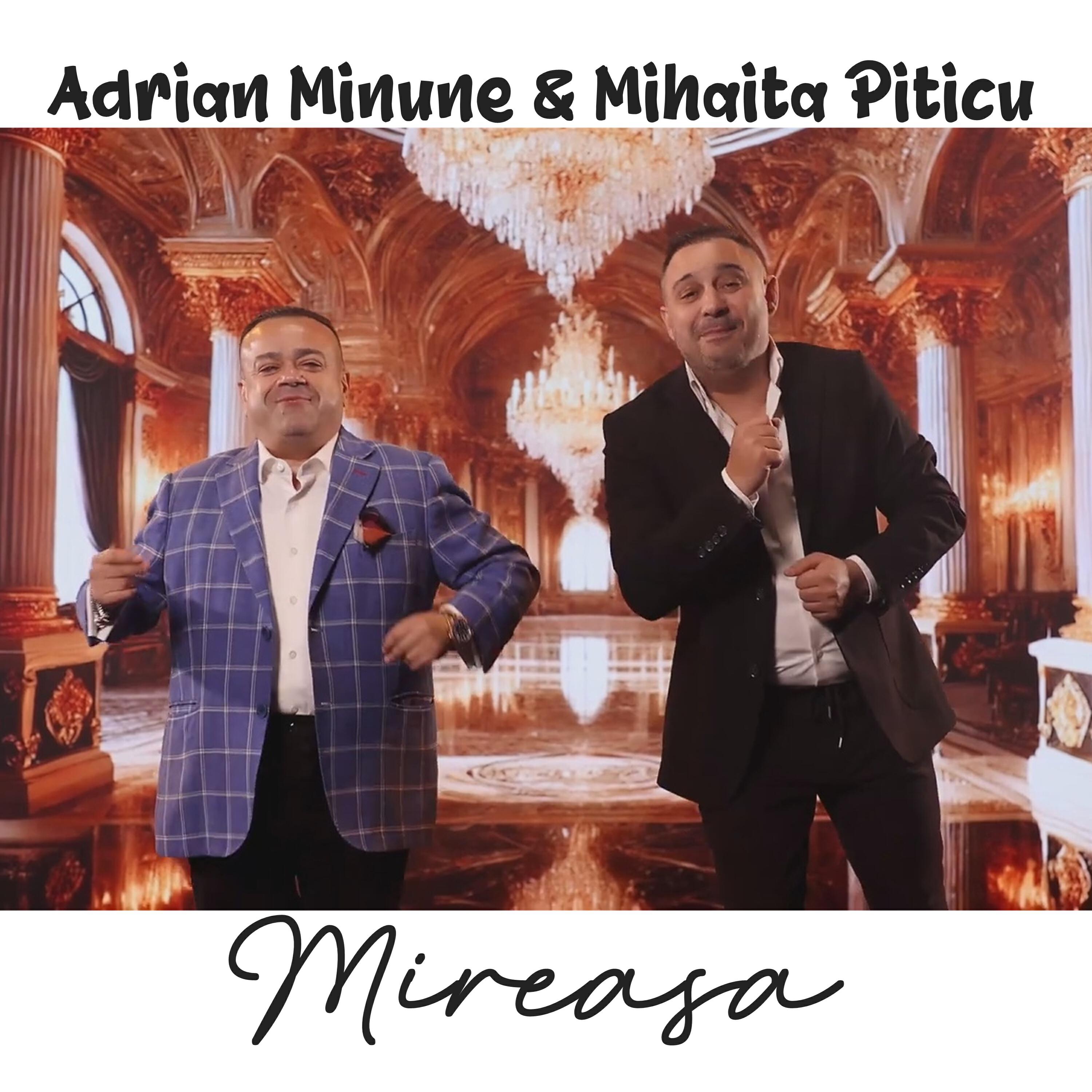 Альбом Mireasa исполнителя Mihaita Piticu, Adrian Minune