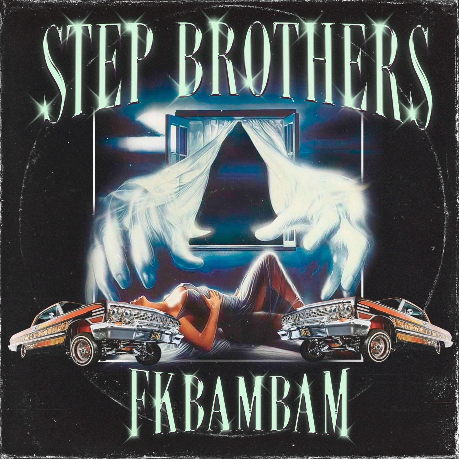 STEP BROTHERS