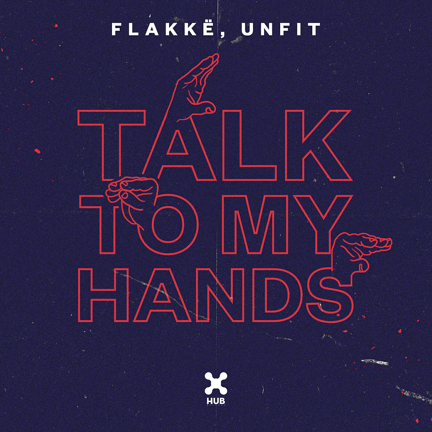 Talk To My Hands