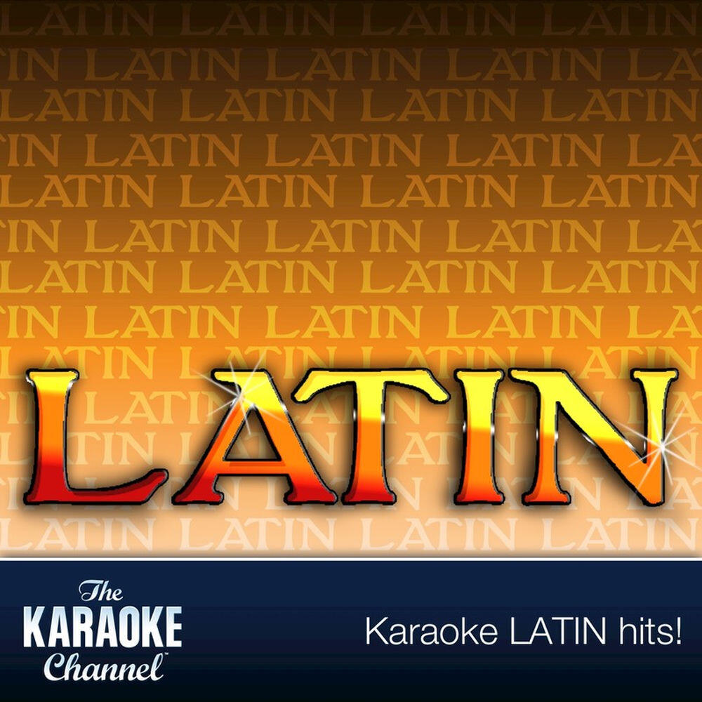The Karaoke Channel - Latin Hits of 2014, Vol. 1