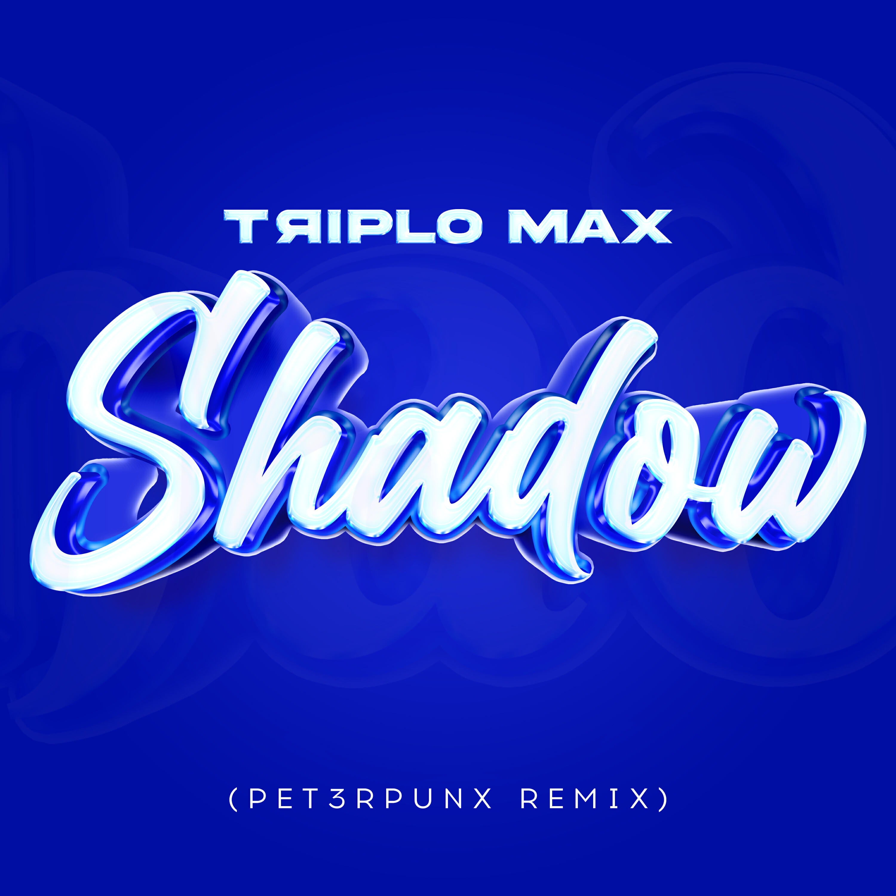 Shadow (PET3RPUNX Remix)