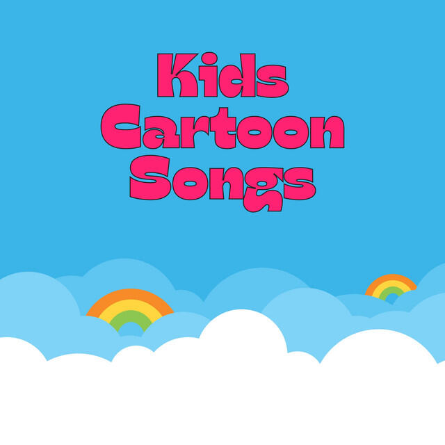 Kids Cartoon Songs