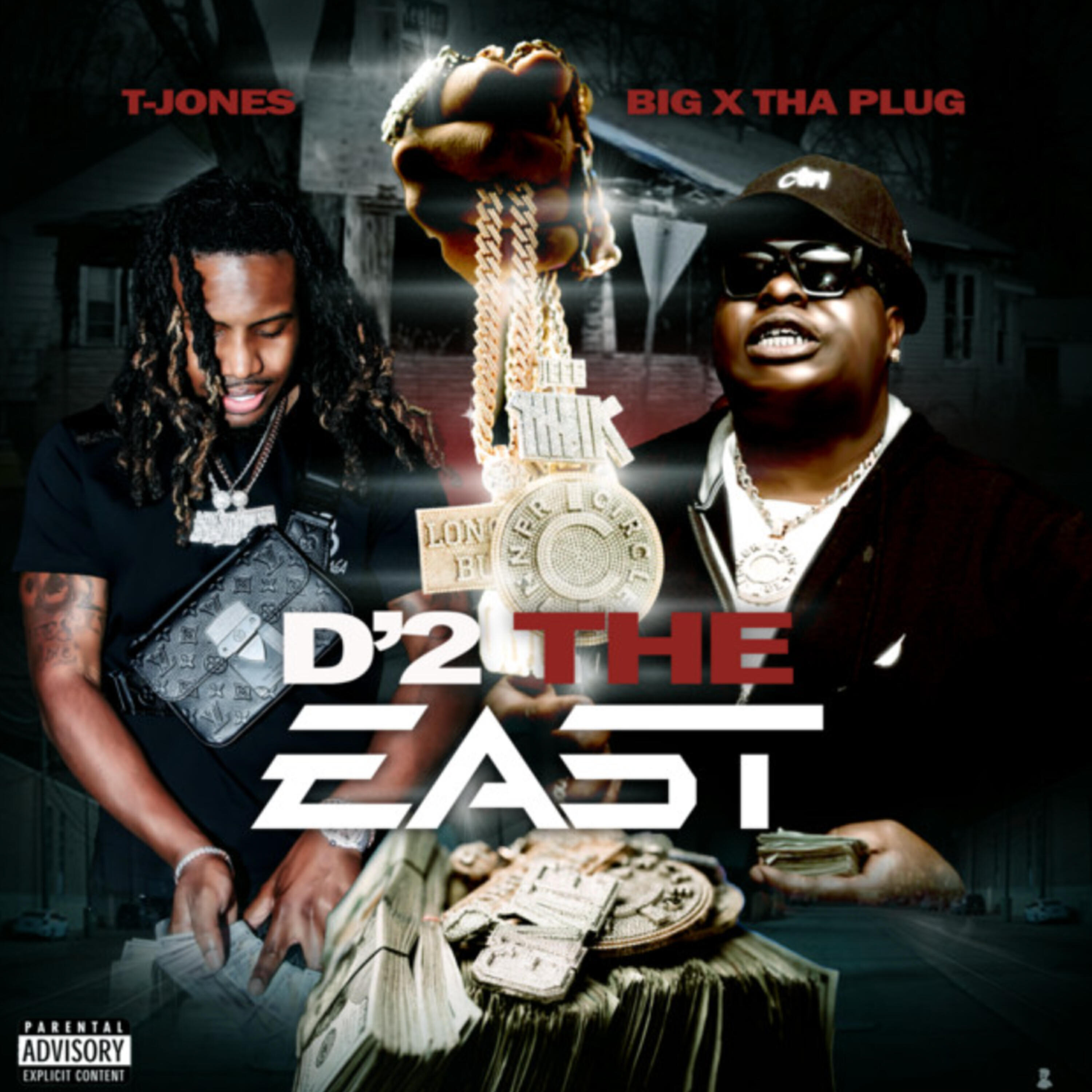 Альбом D'2 THE EAST исполнителя T-Jones, bigxthaplug