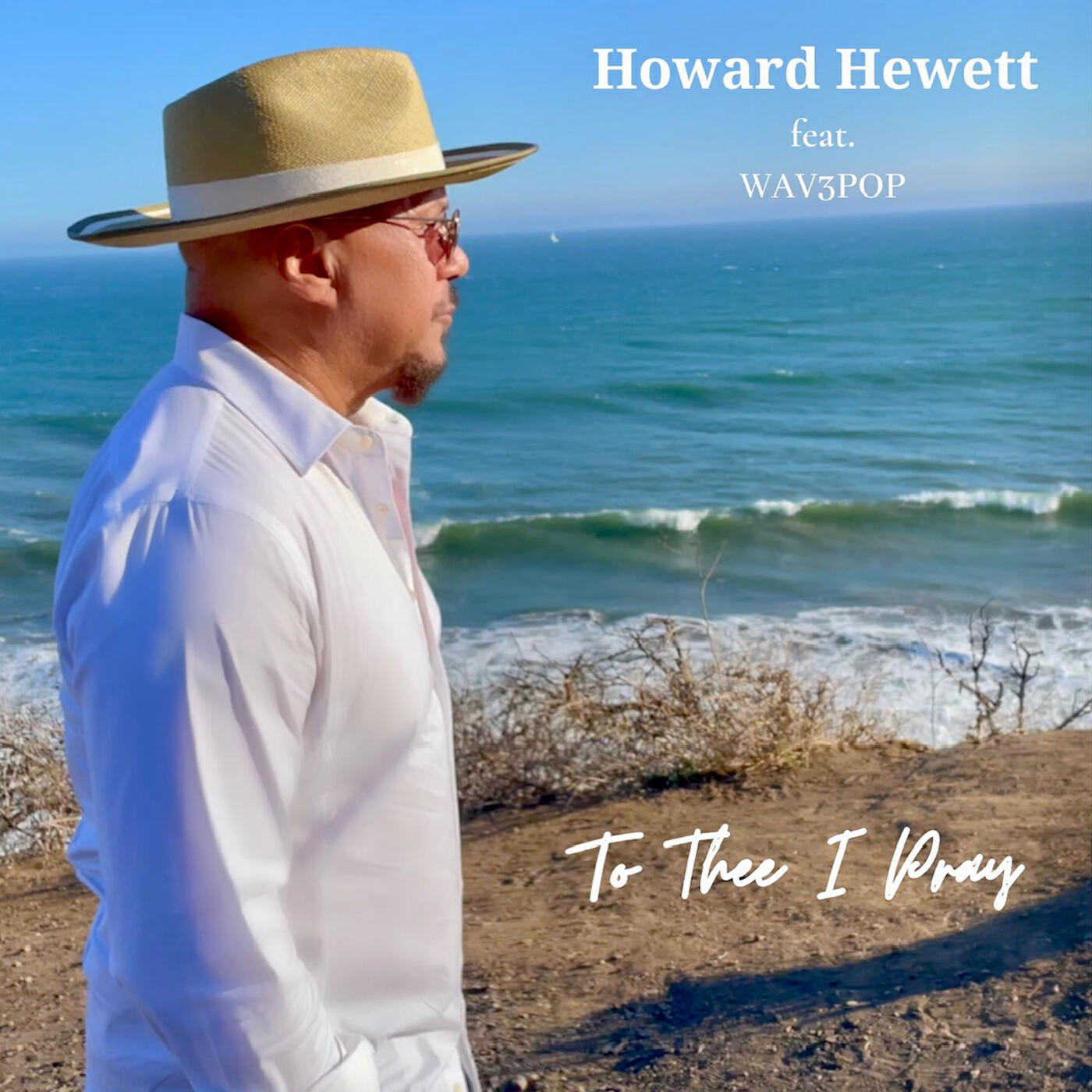 Howard Hewett, WAV3POP - To Thee I Pray