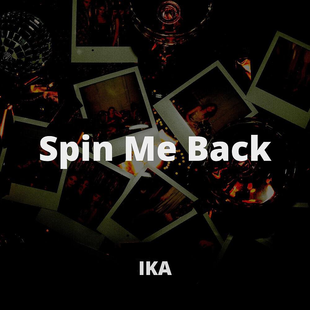 Spin Me Back