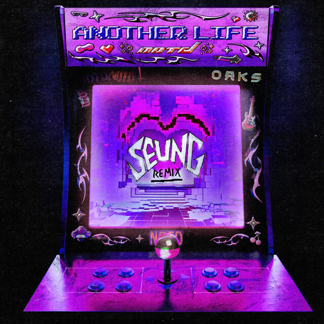 Another Life (SEUNG Remix)