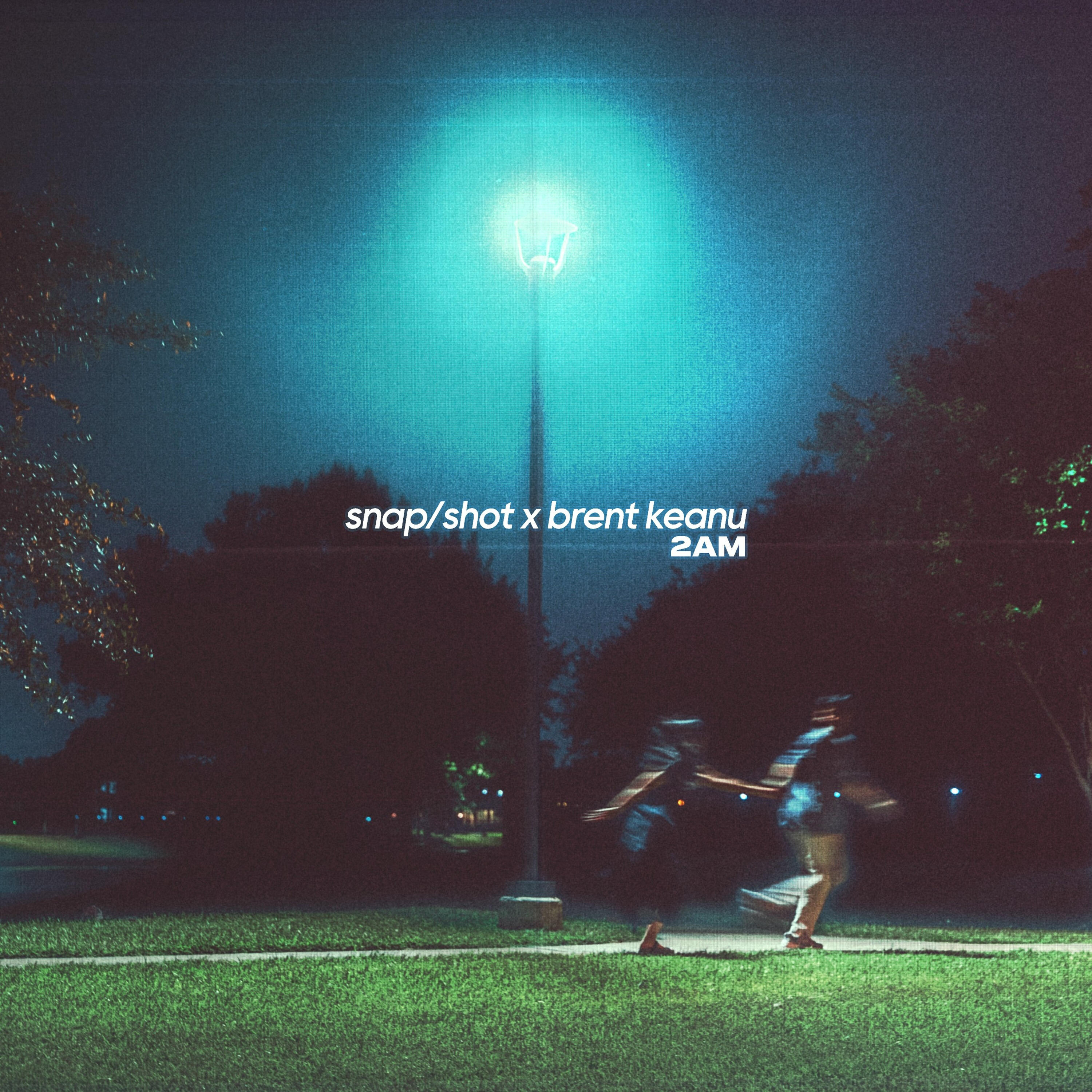 Альбом 2AM исполнителя Snap, Shot, brent keanu