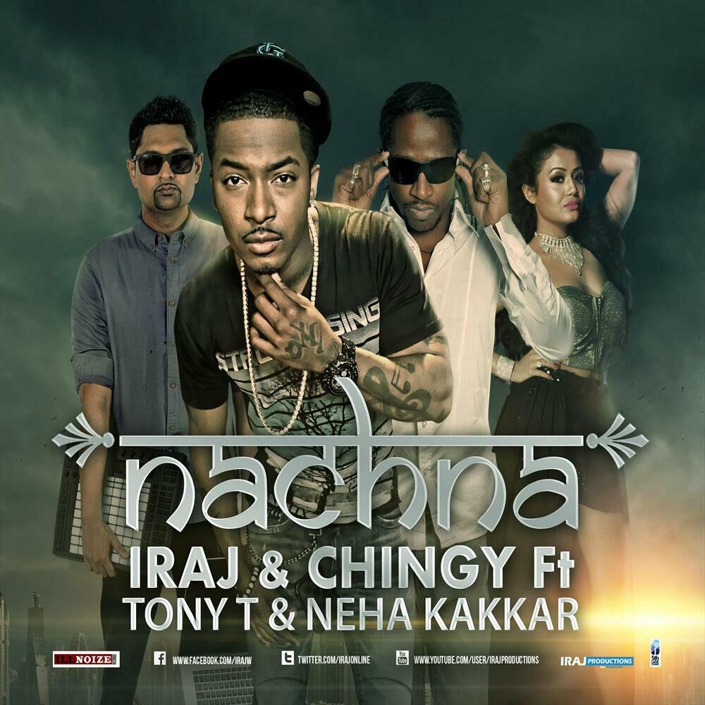 Chingy, Tony T, Ira J, Neha Kakkar, Yama - Nachna