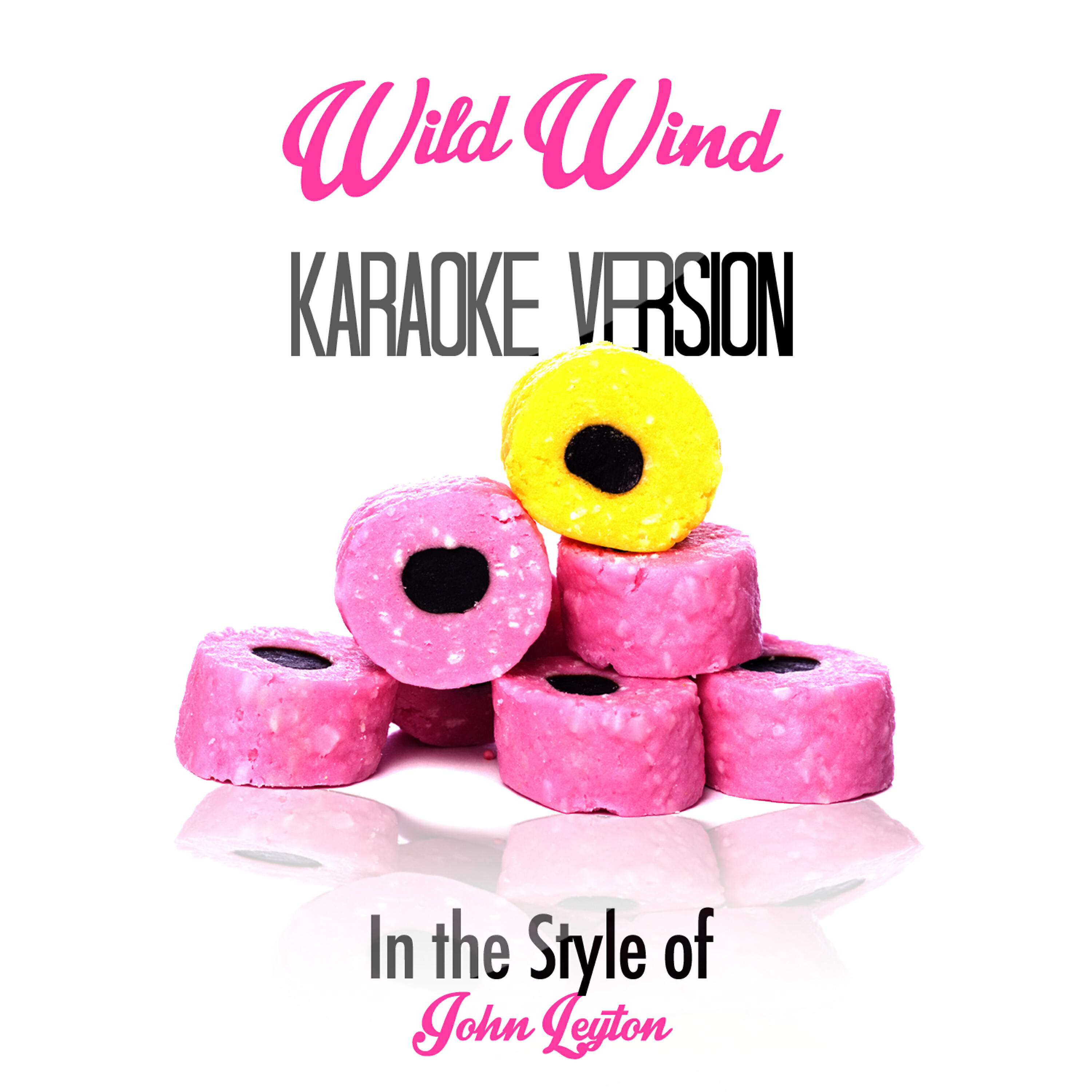 Wild Wind (In the Style of John Leyton) [Karaoke Version] - Single