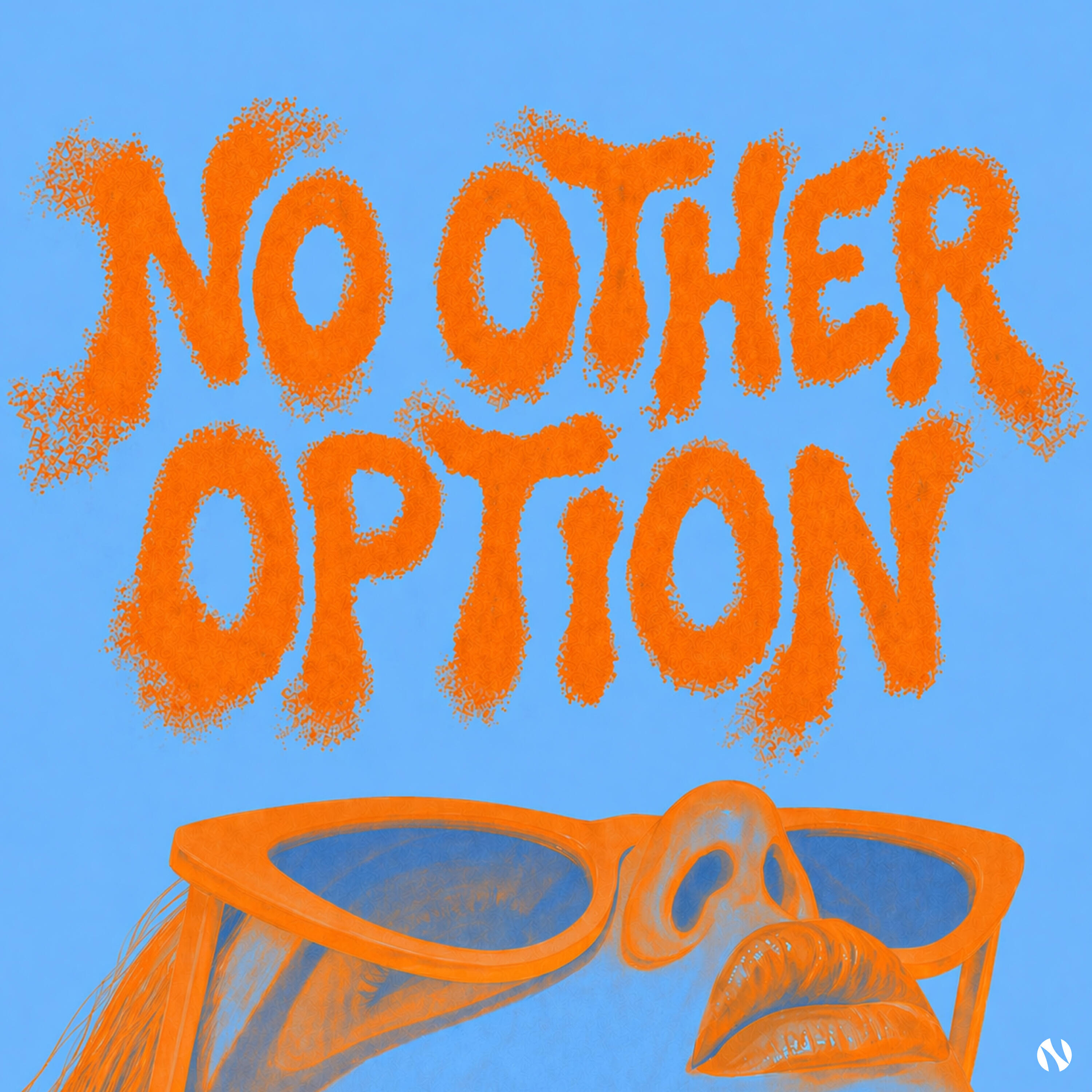 No Other Option