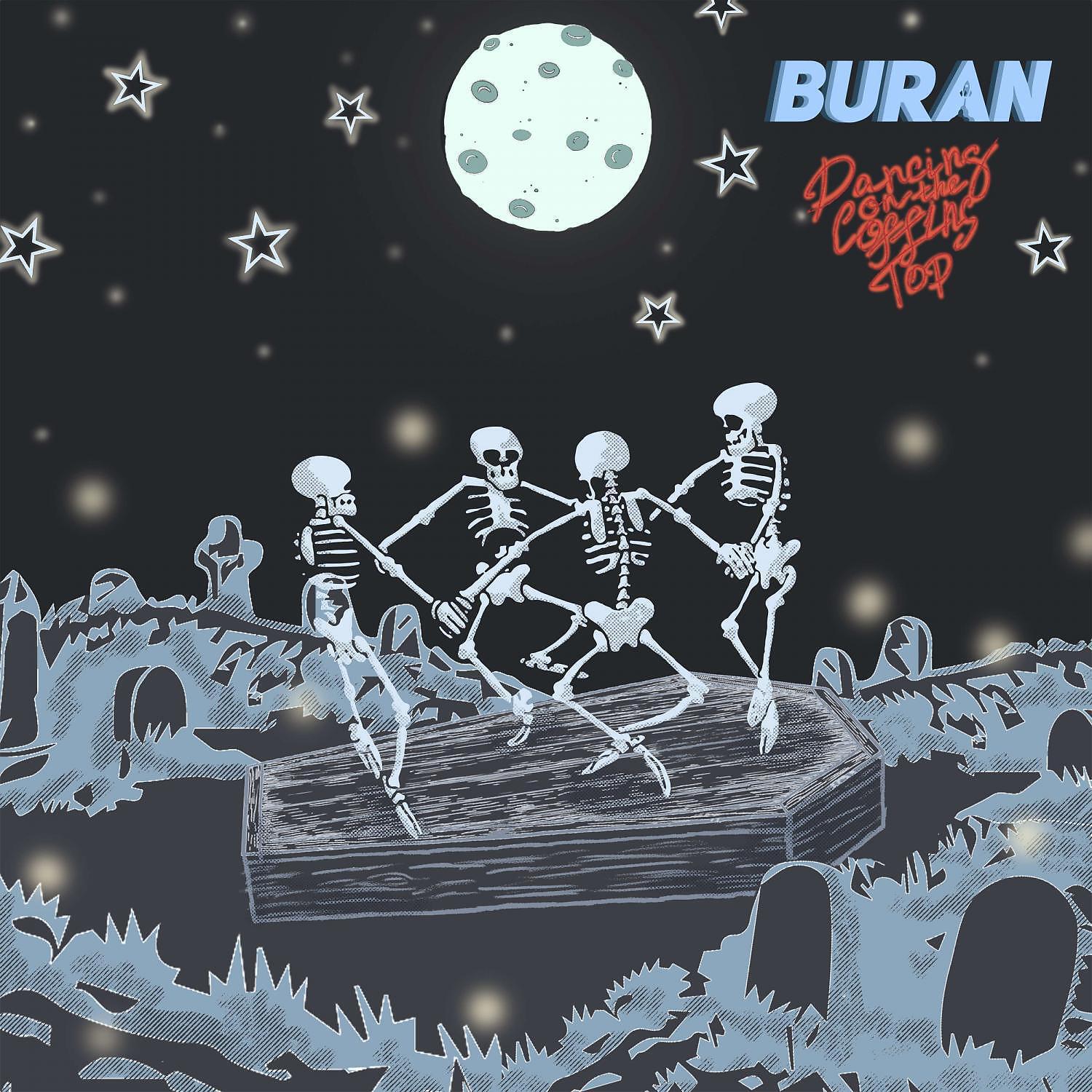 Альбом Dancing On The Coffin's Top исполнителя Buran