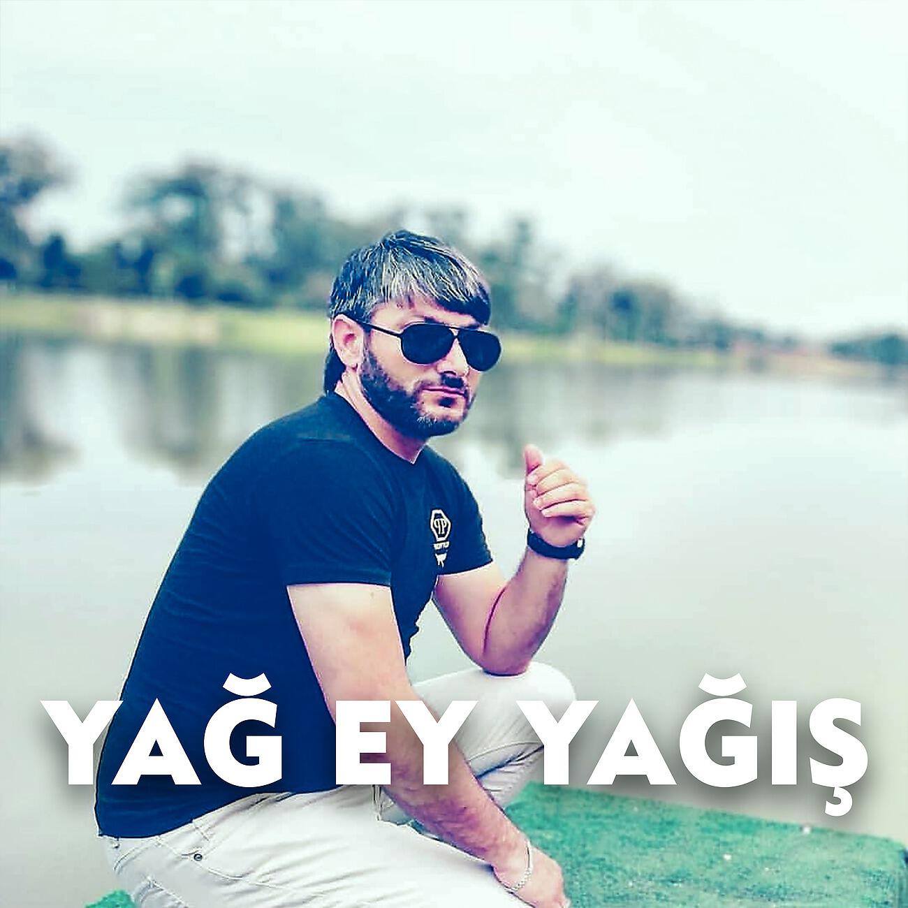 Yağ ey yağış