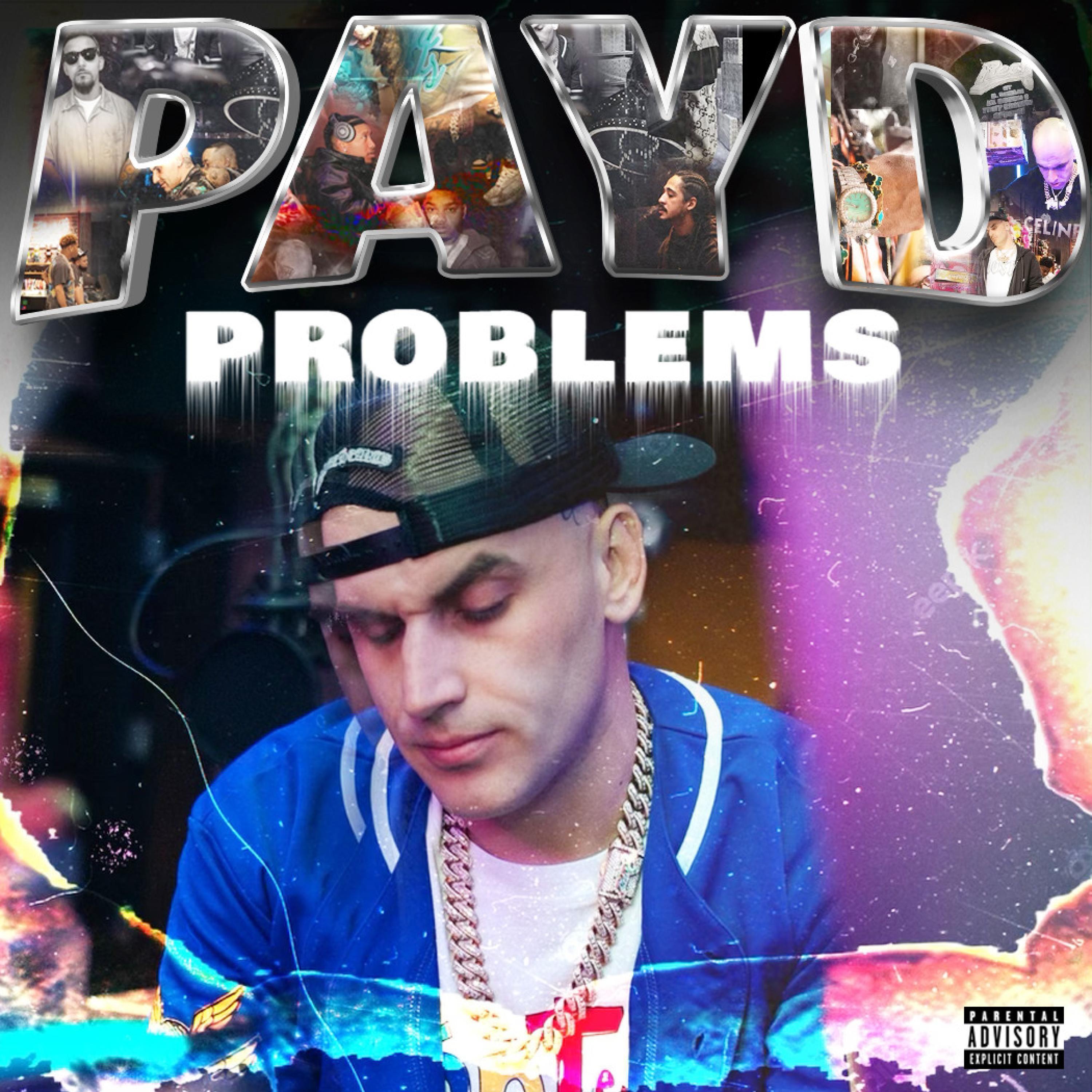 Альбом Payd Problems исполнителя Jay Payd, 22nd Jim, GT, Poplord, Broll, Quez 4 Real