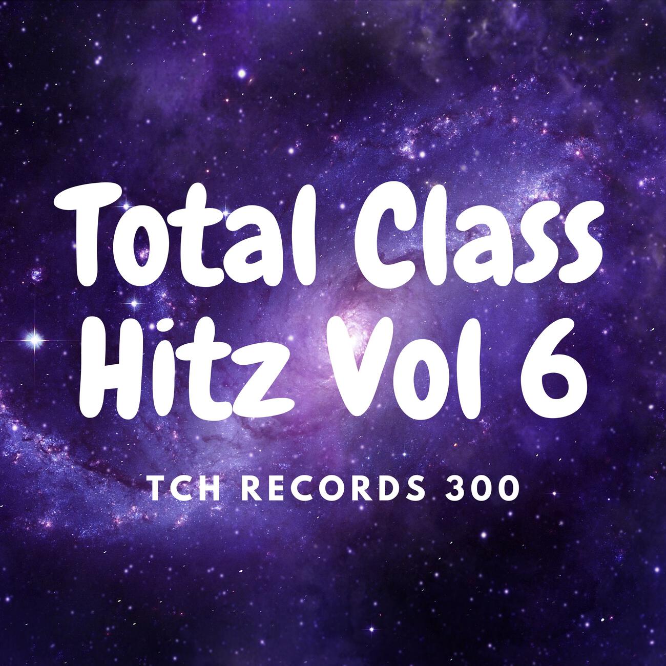 Total Class Hitz Vol 6