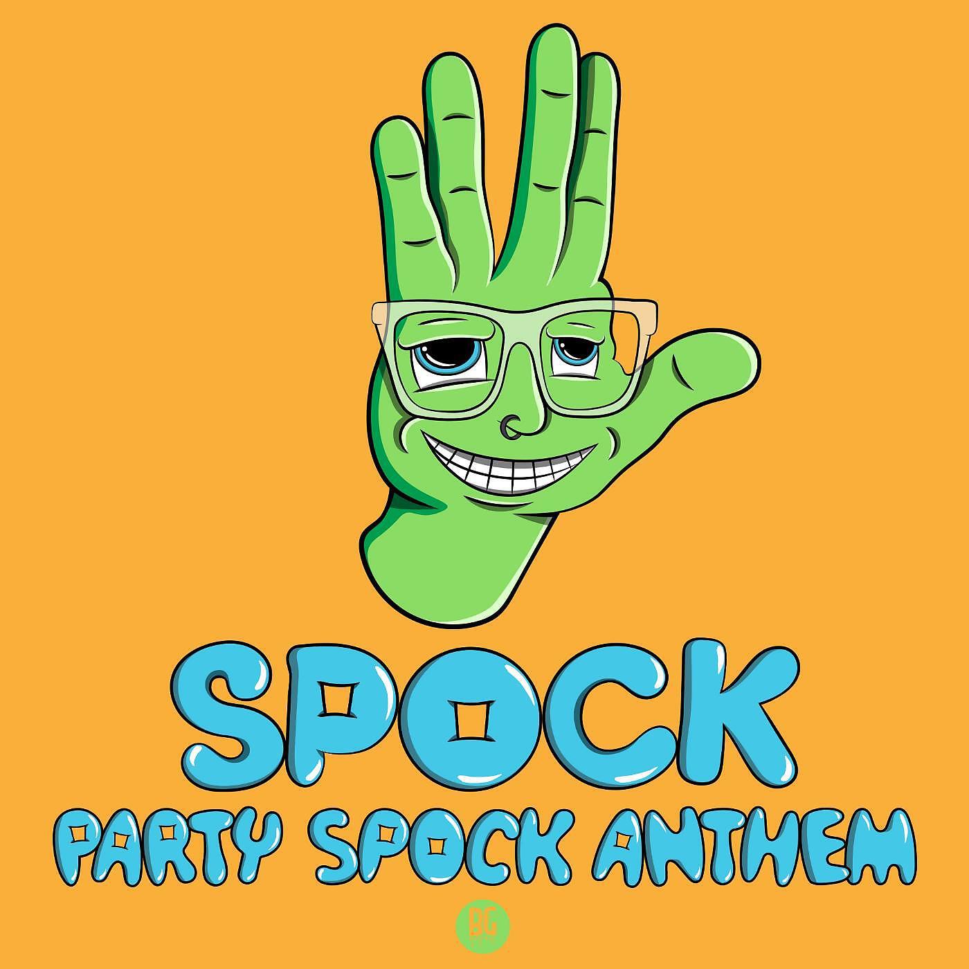 Party Spock Anthem