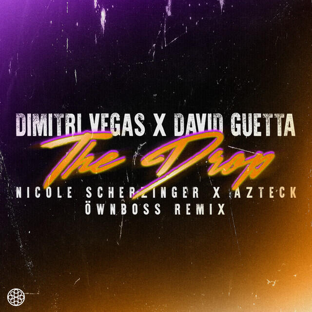 The Drop (feat. Nicole Scherzinger & Azteck) [Öwnboss Remix]