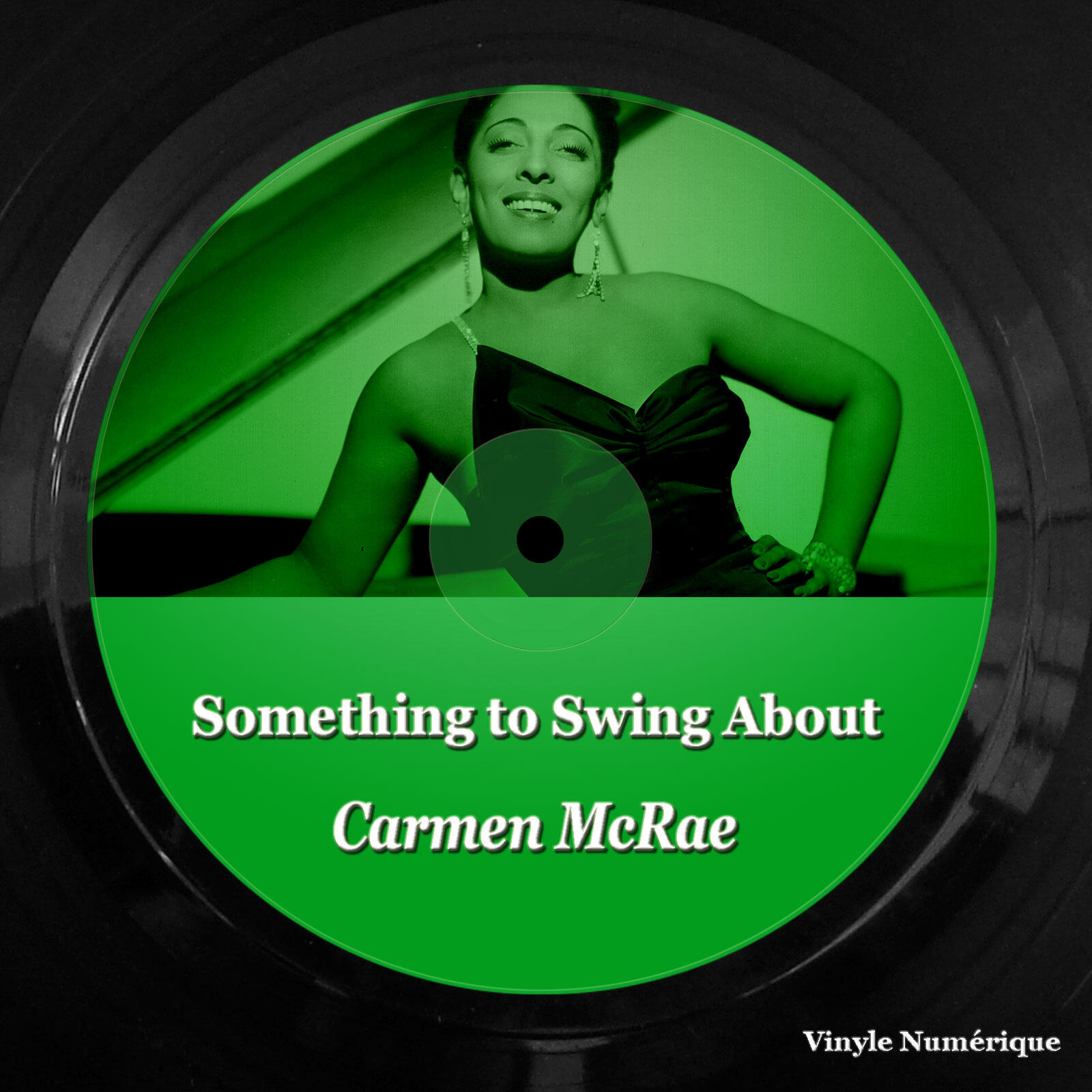 Альбом Something to Swing About исполнителя Carmen McRae