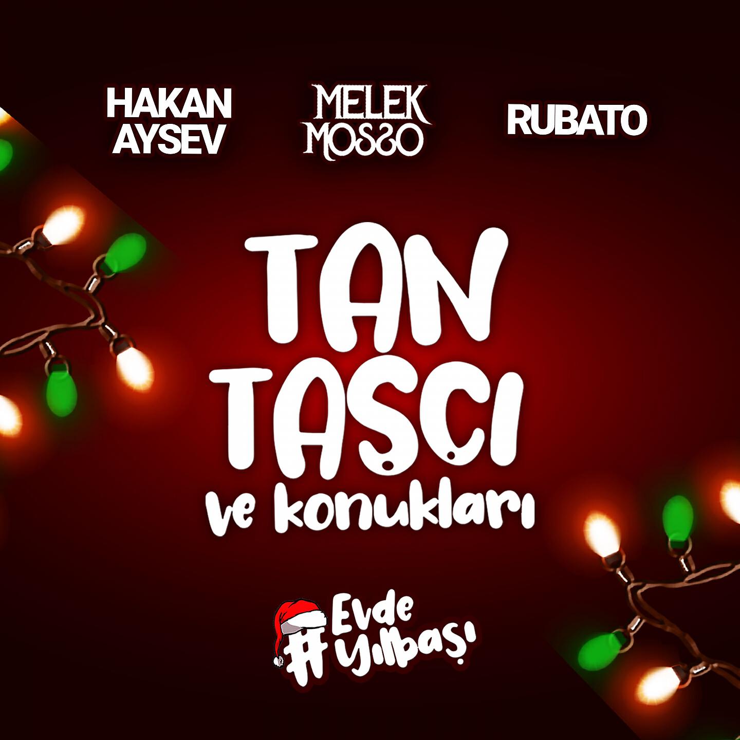 Tan Taşçı, Melek Mosso, Rubato, Hakan Aysev - Sefa Geldiniz (Live)