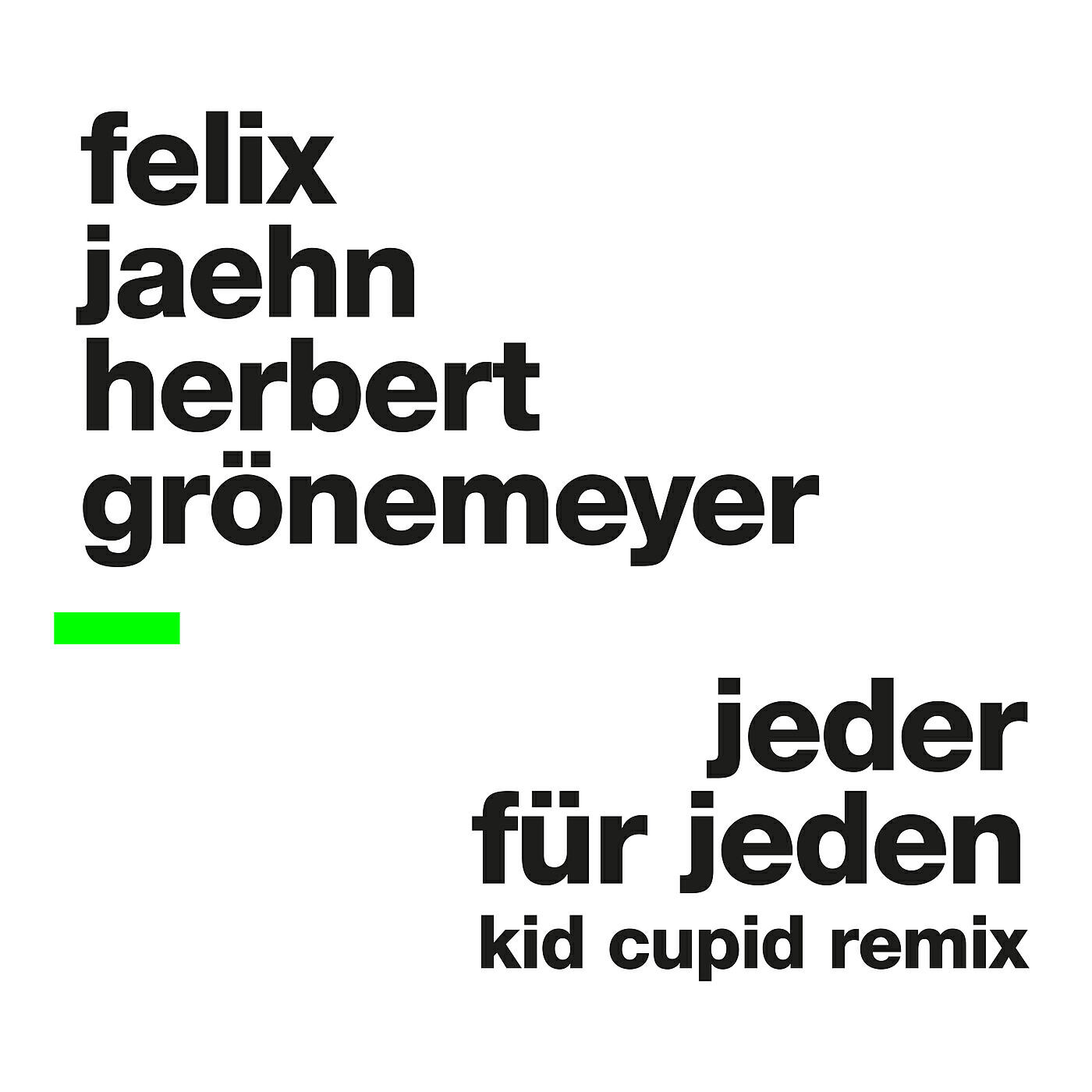 Jeder für Jeden