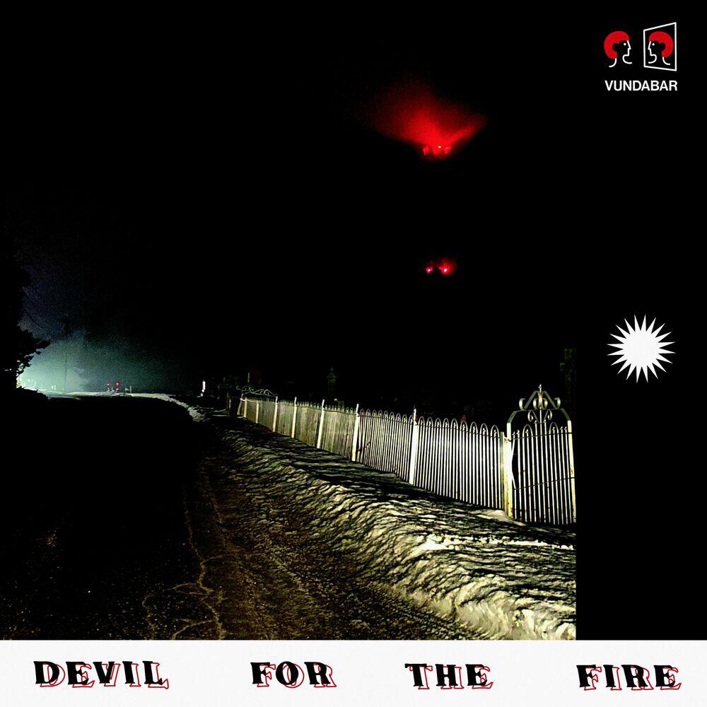 Devil for the Fire