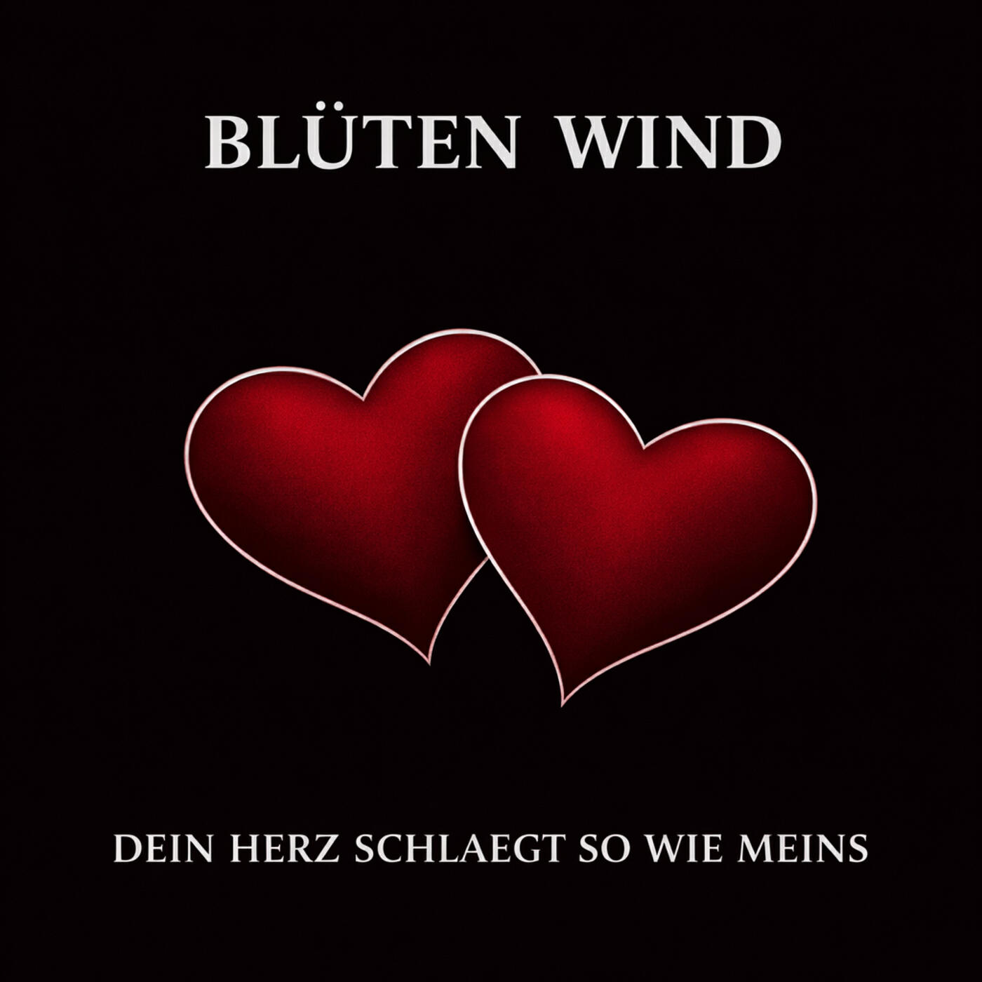 Dein Herz Schlaegt so Wie Meins