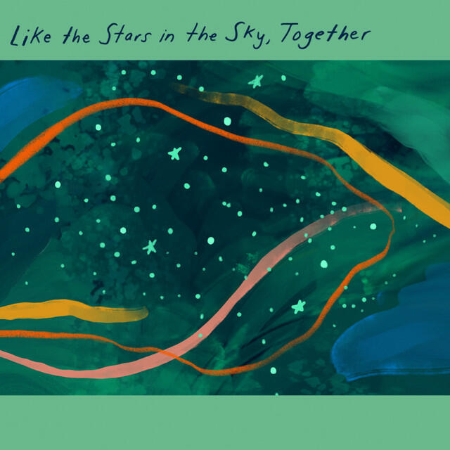 Like The Stars In The Sky (Together)
